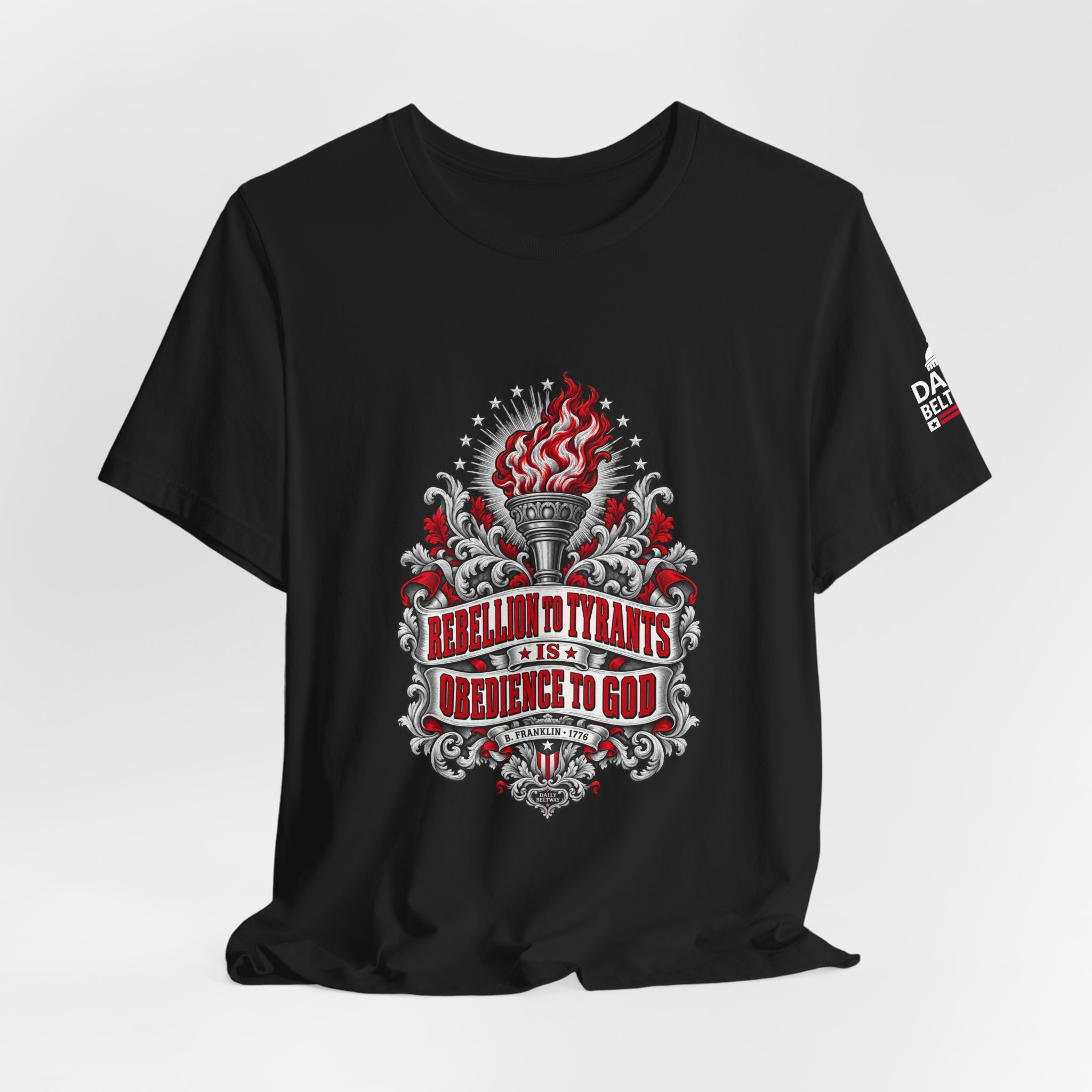 Rebellion to Tyrants T-Shirt — Daily Beltway - Image 8
