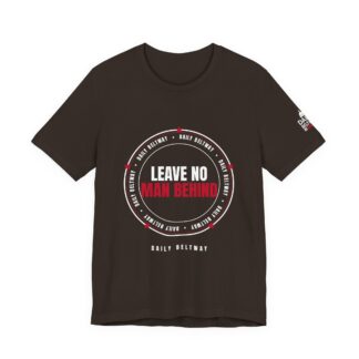 Leave No Man Behind T-Shirt — Daily Beltway