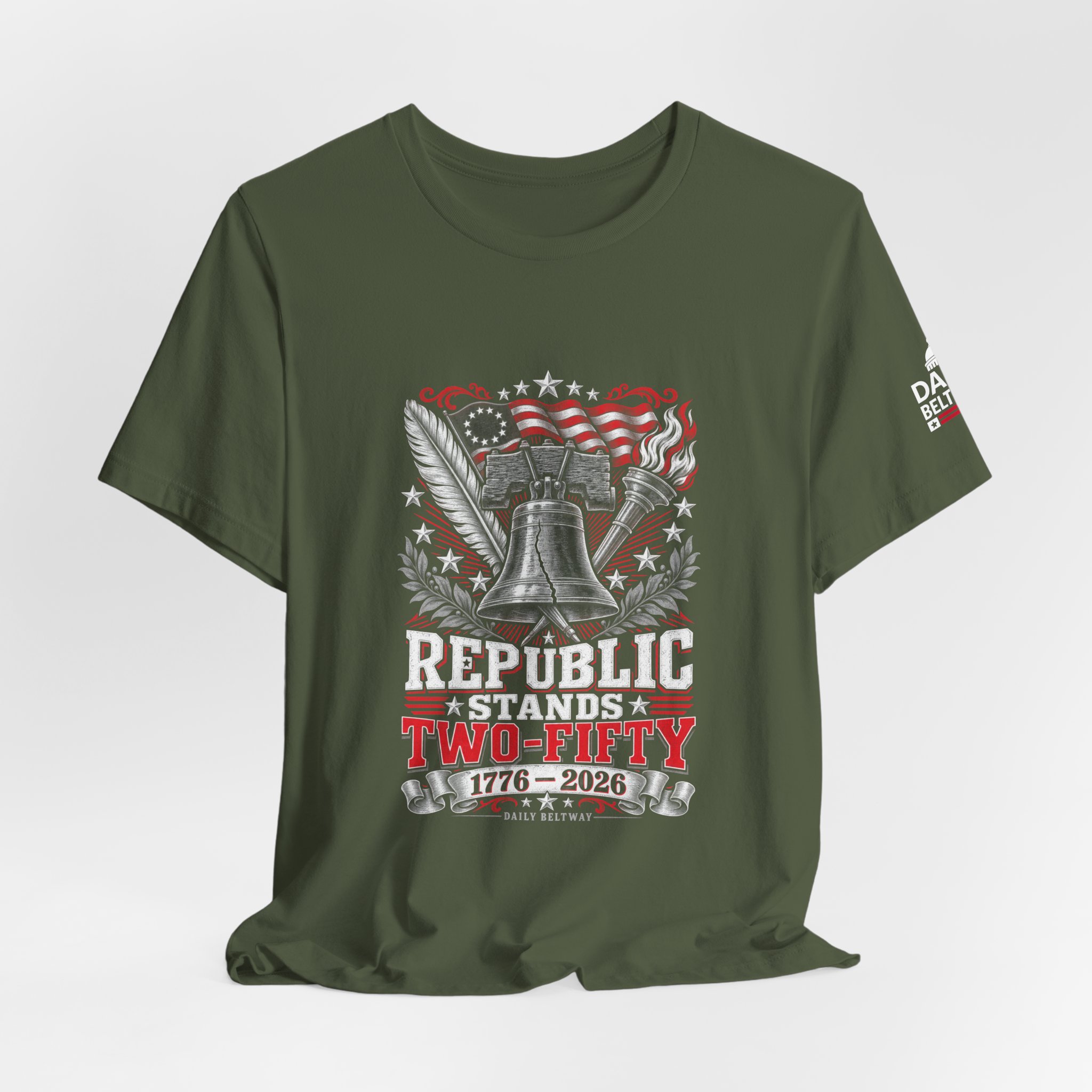 Republic Stands Two-Fifty T-Shirt — Daily Beltway - Image 16