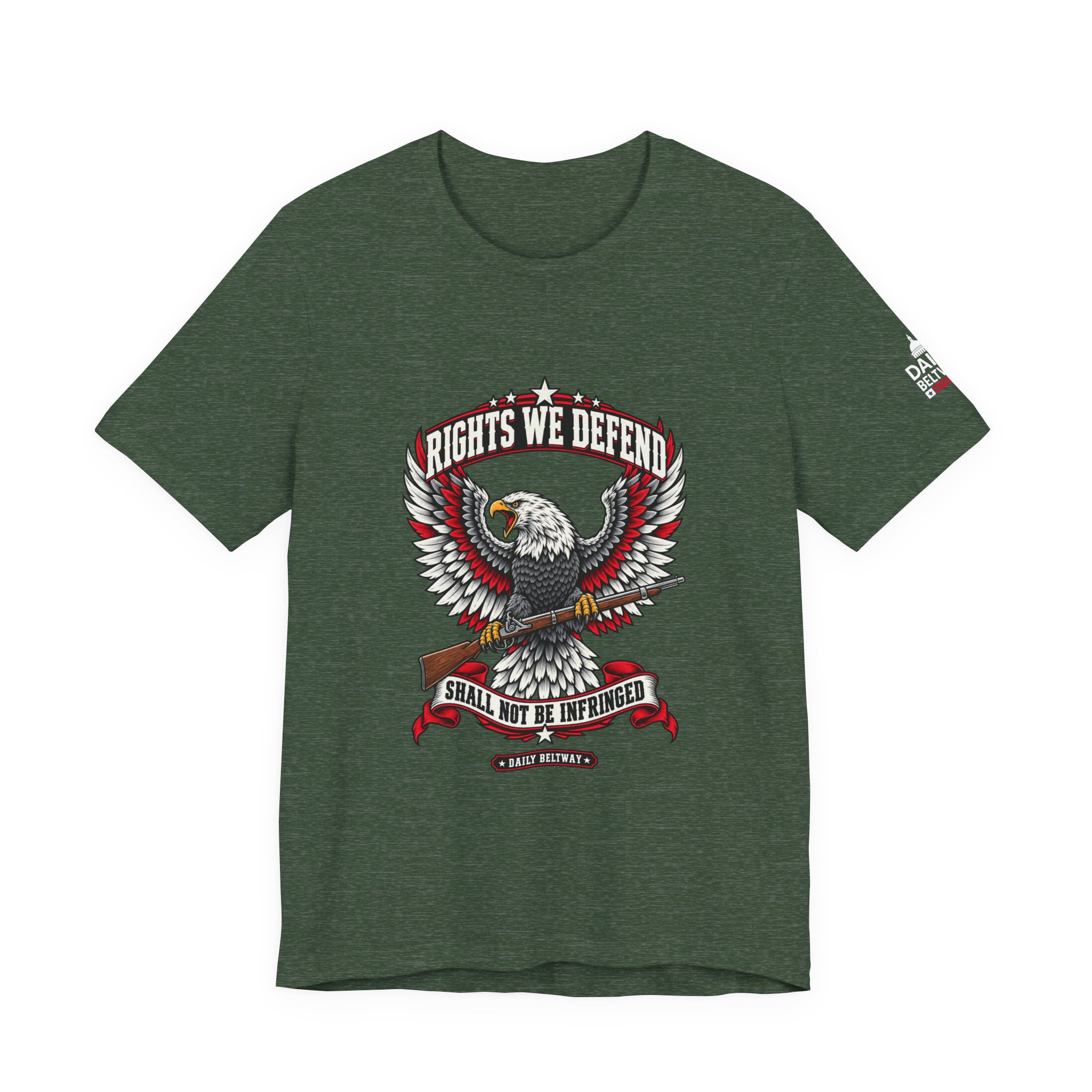 Rights We Defend T-Shirt — Daily Beltway - Image 17