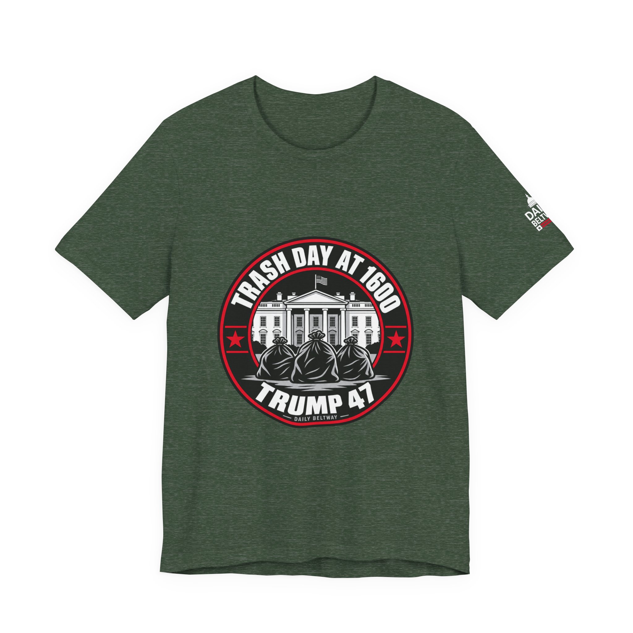 Trash Day At 1600 T-Shirt — Daily Beltway - Image 17