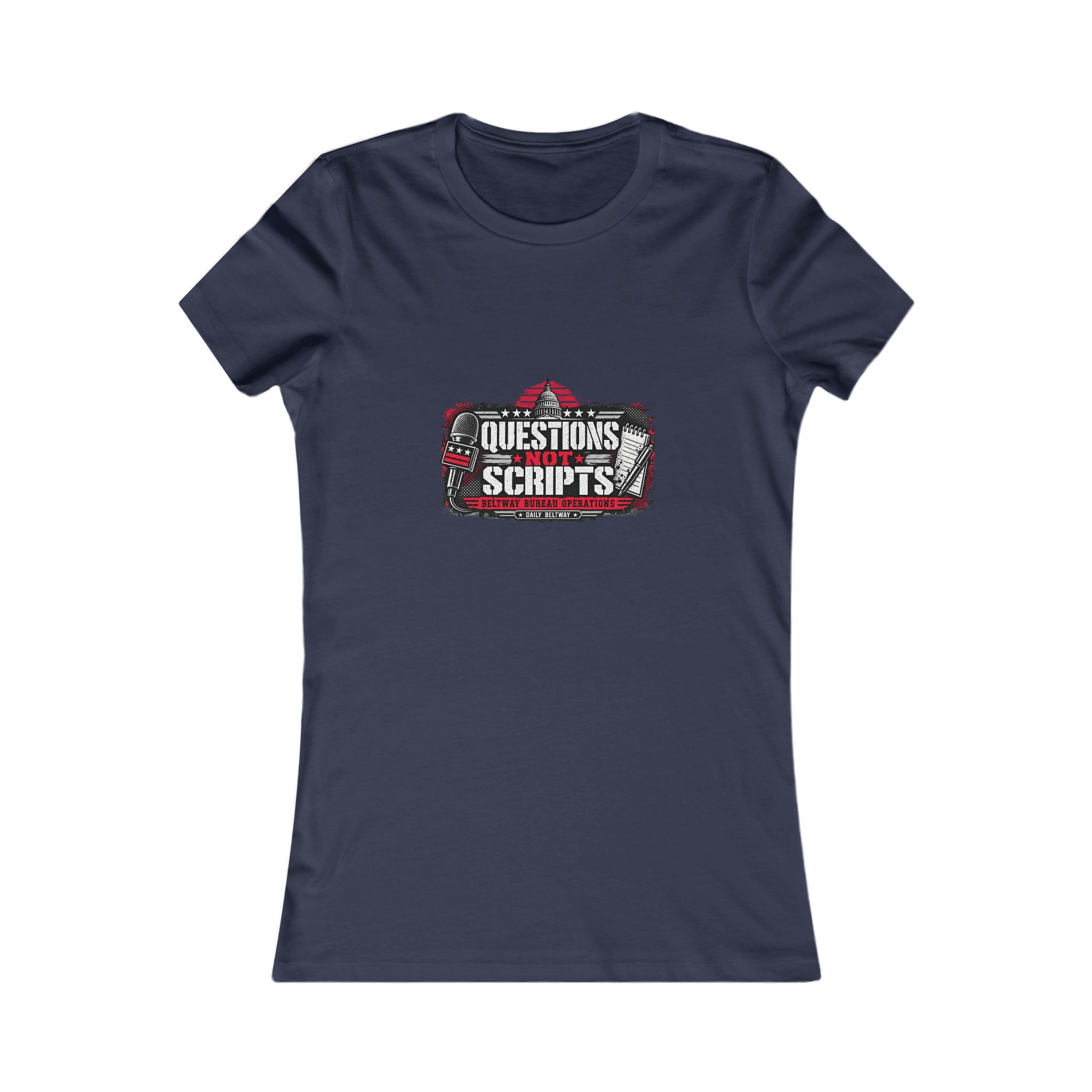 Questions Not Scripts Women's Tee — Daily Beltway - Image 17