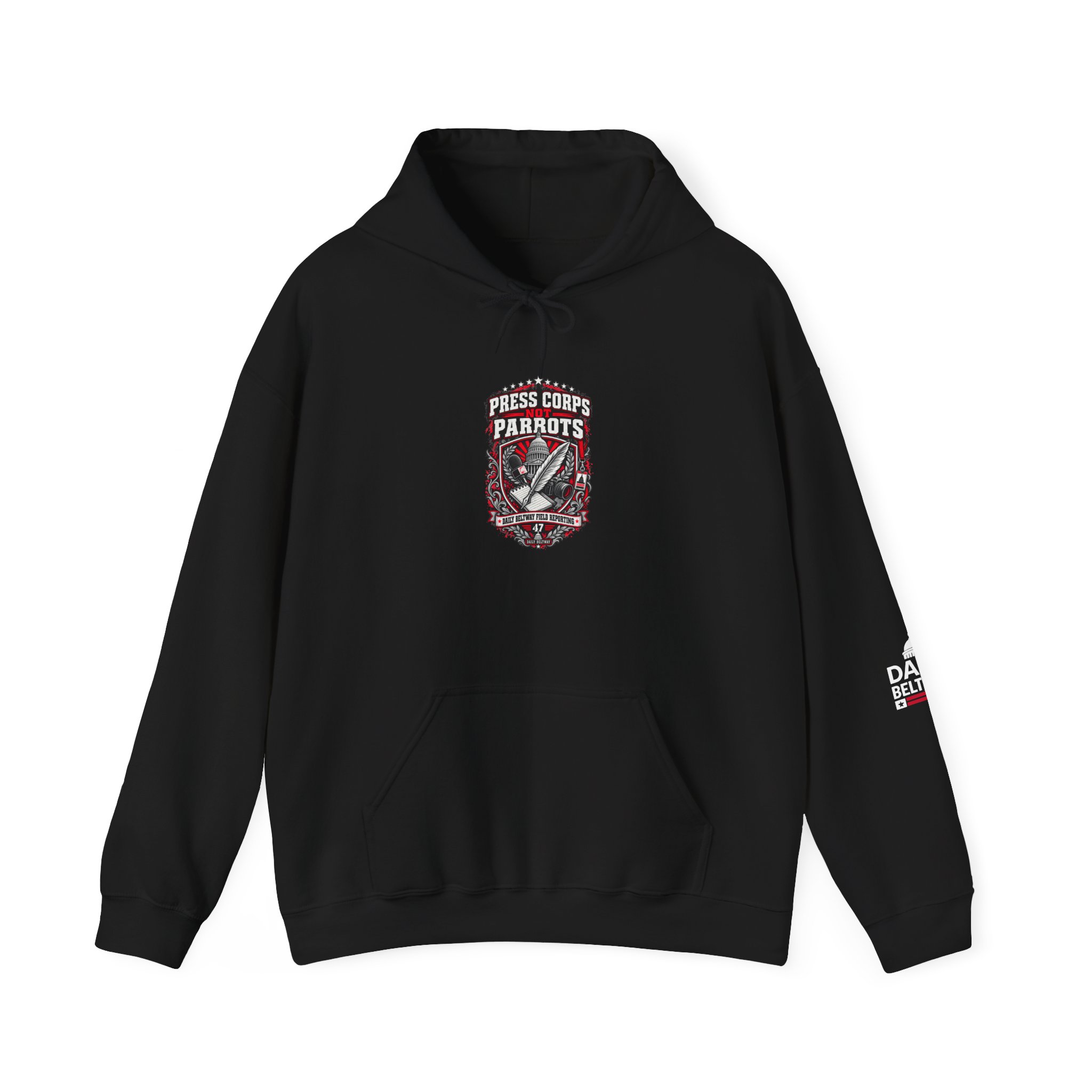 Press Corps Not Parrots Hoodie — Daily Beltway