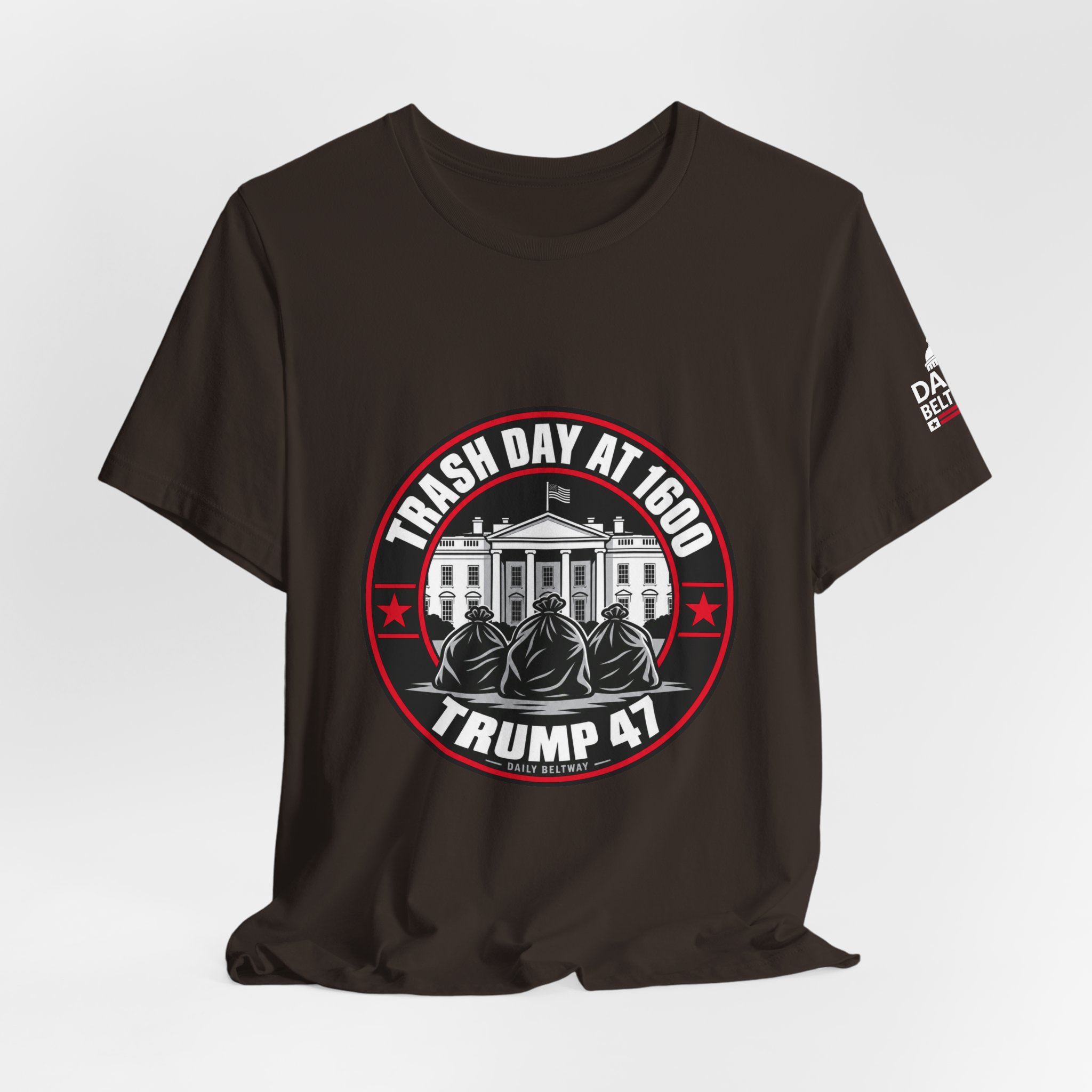 Trash Day At 1600 T-Shirt — Daily Beltway - Image 4