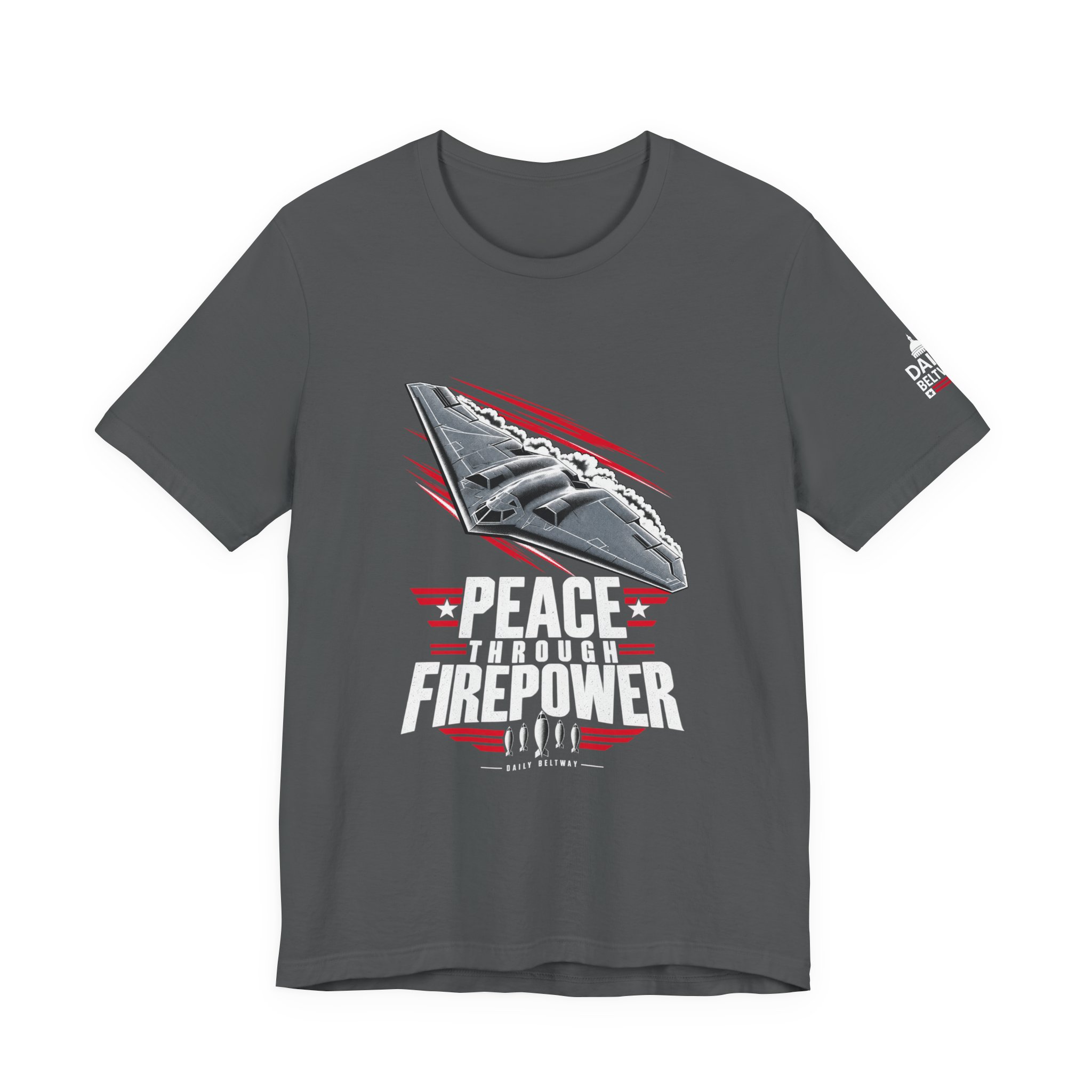 Peace Through Firepower T-Shirt — Daily Beltway - Image 21