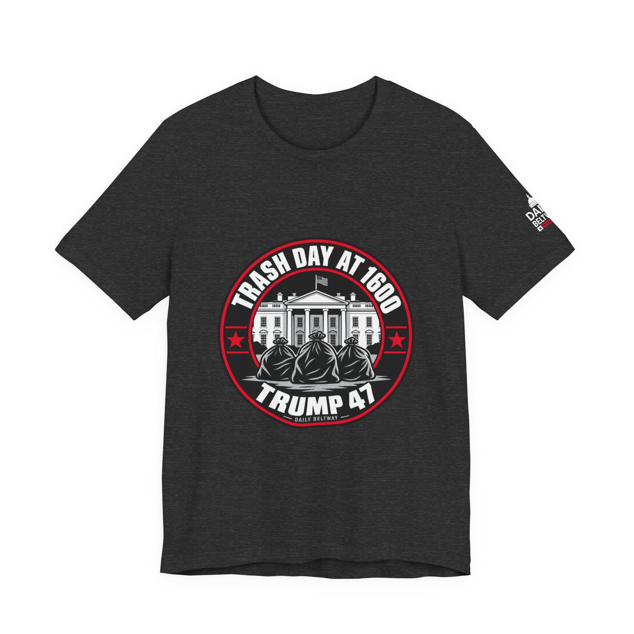 Trash Day At 1600 T-Shirt — Daily Beltway - Image 25