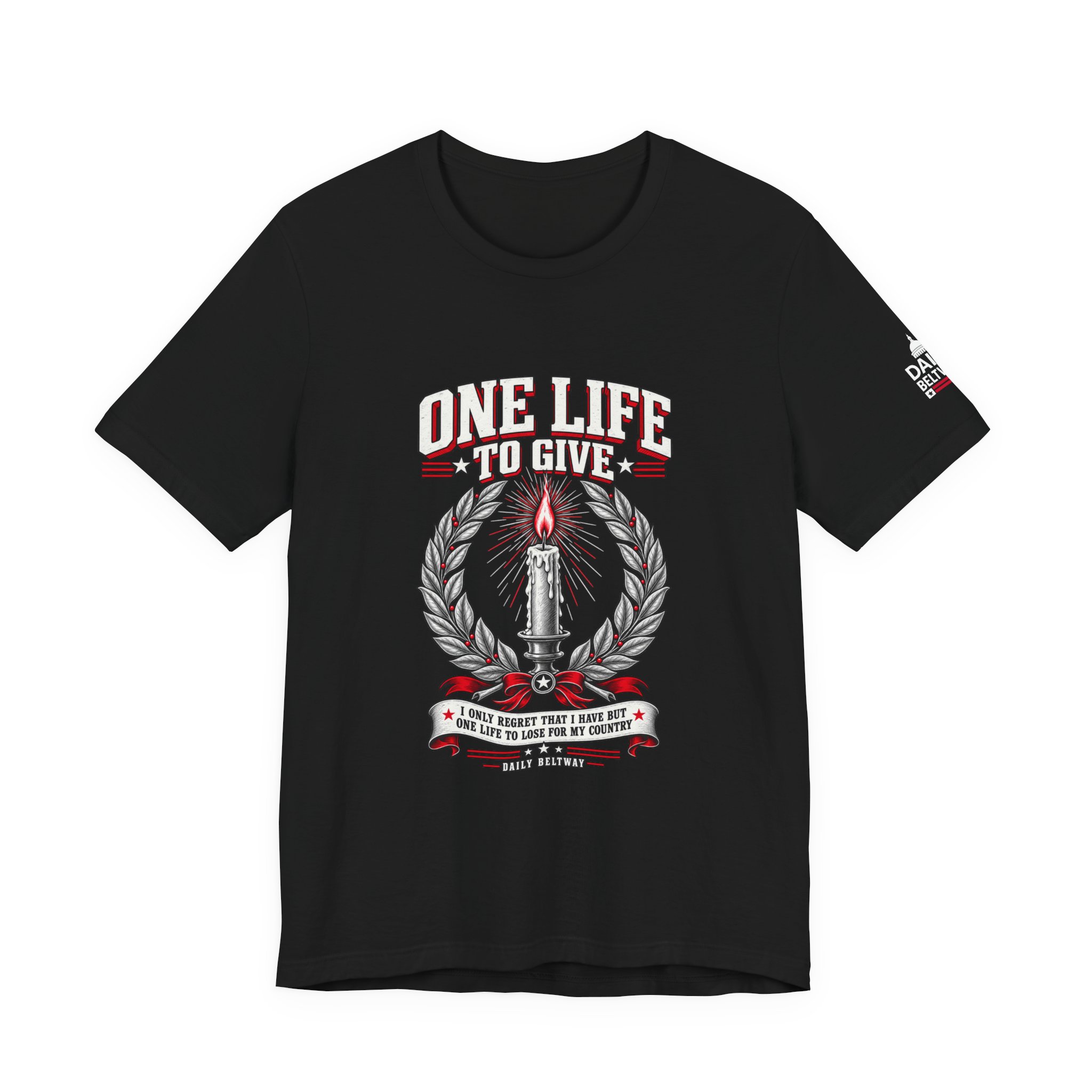 One Life To Give T-Shirt — Daily Beltway - Image 5