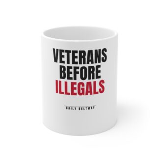 Veterans Before Illegals Mug — Daily Beltway