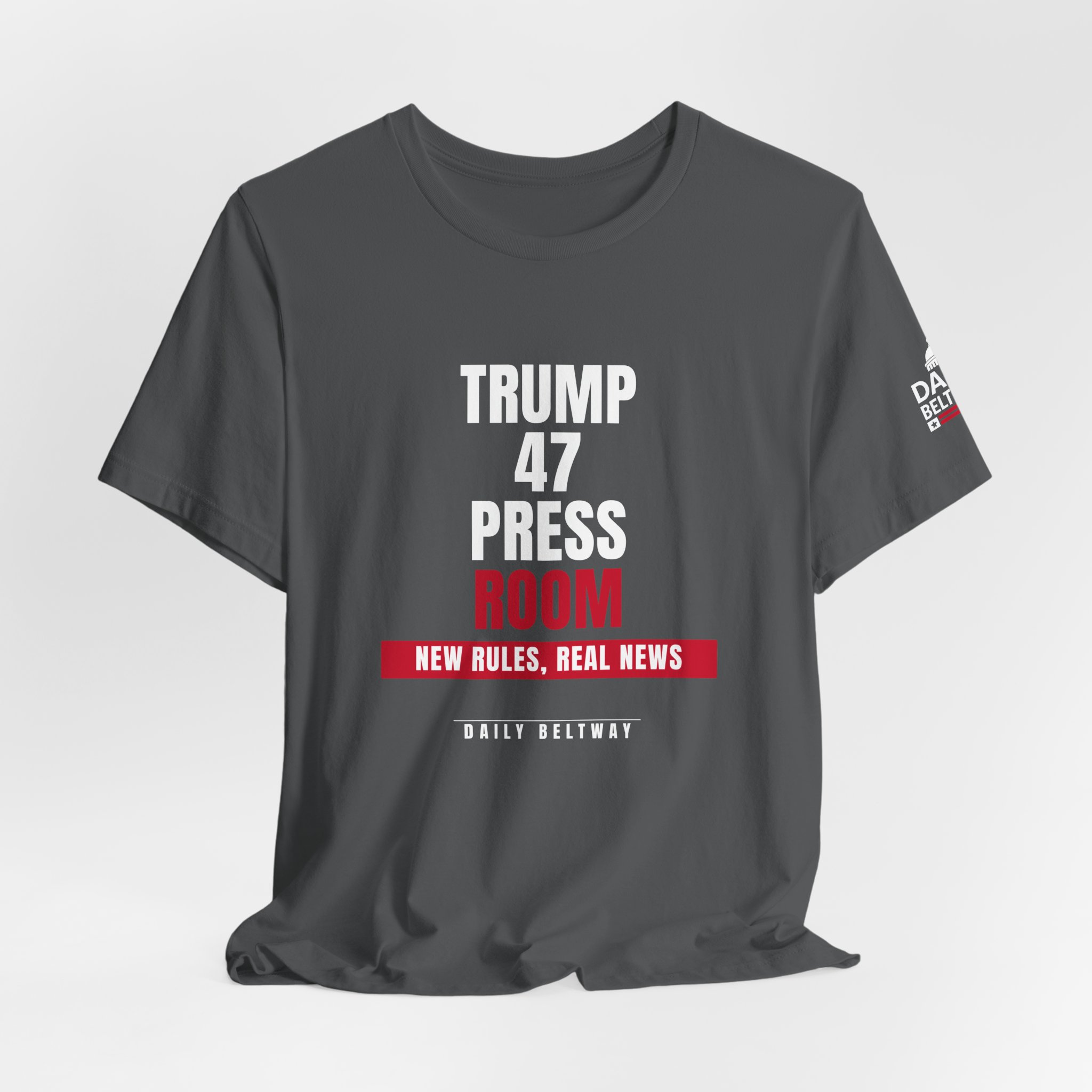Trump 47 Press Room T-Shirt — Daily Beltway - Image 24
