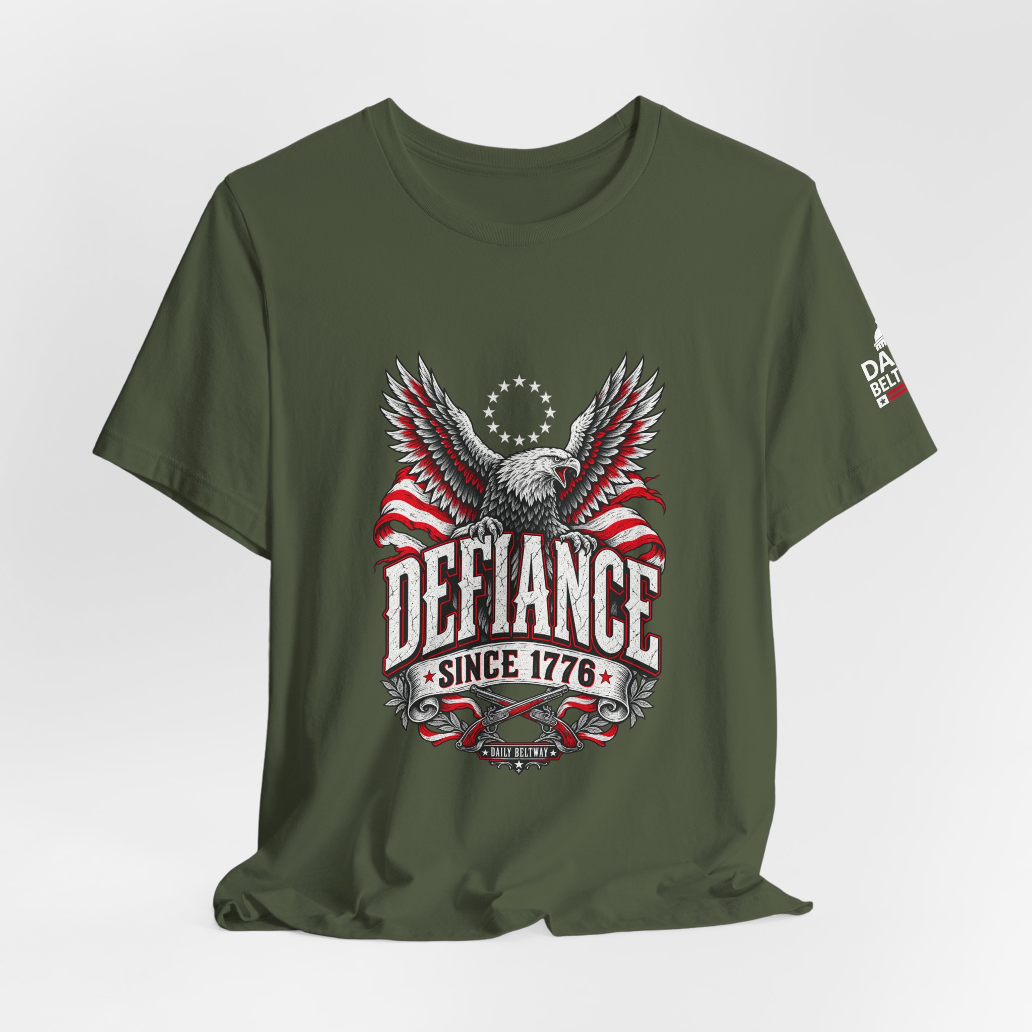 Defiance Since 1776 T-Shirt — Daily Beltway - Image 16