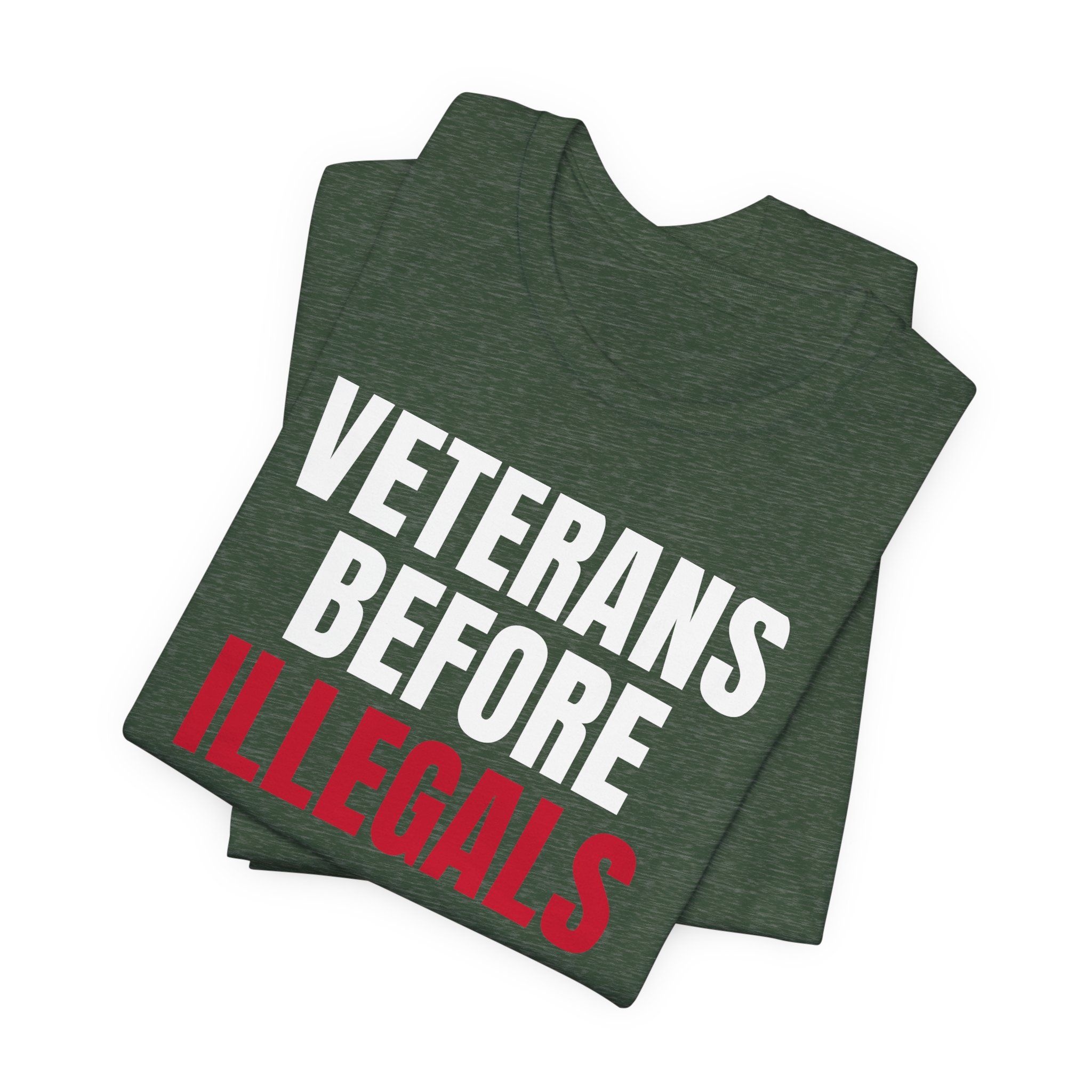 Veterans Before Illegals T-Shirt — Daily Beltway - Image 19