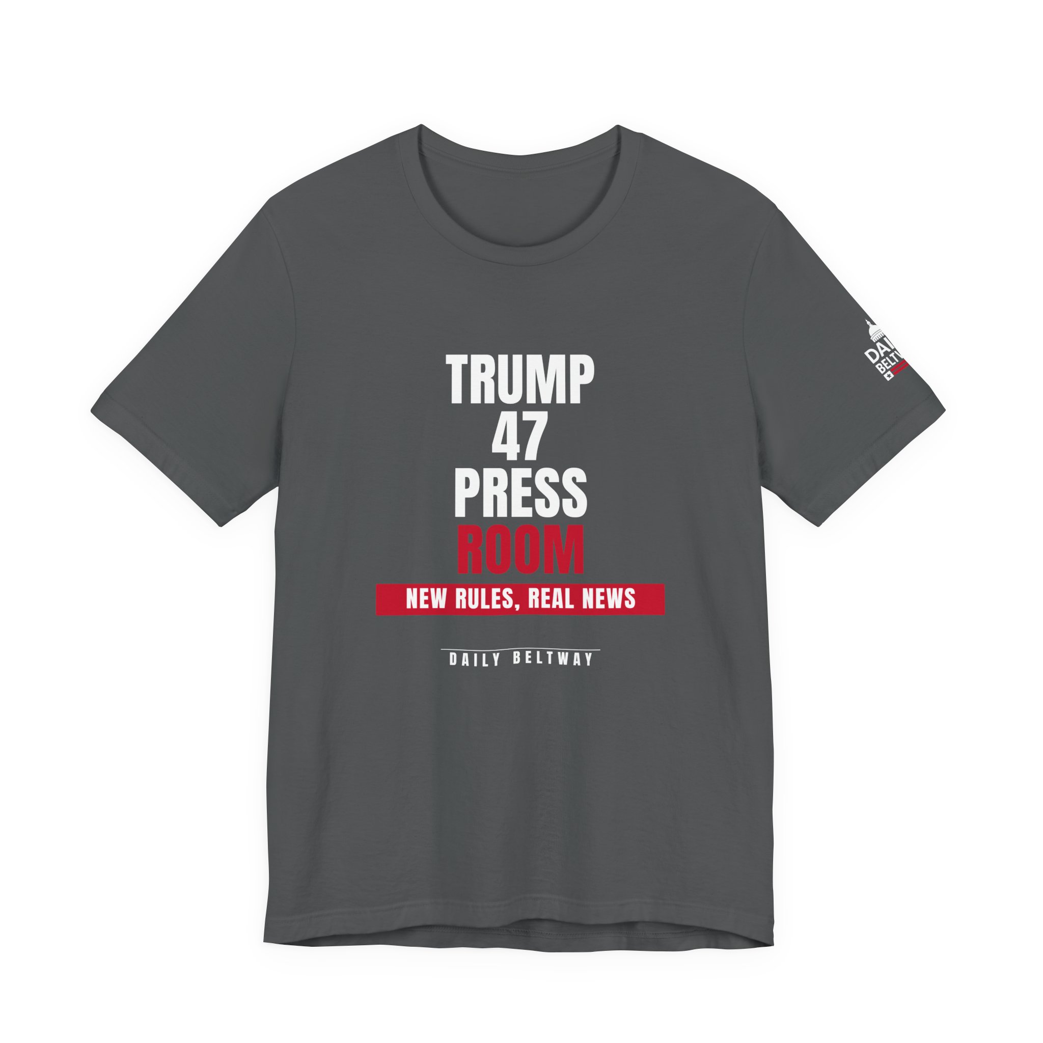 Trump 47 Press Room T-Shirt — Daily Beltway - Image 21
