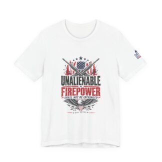 Unalienable Firepower T-Shirt — Daily Beltway
