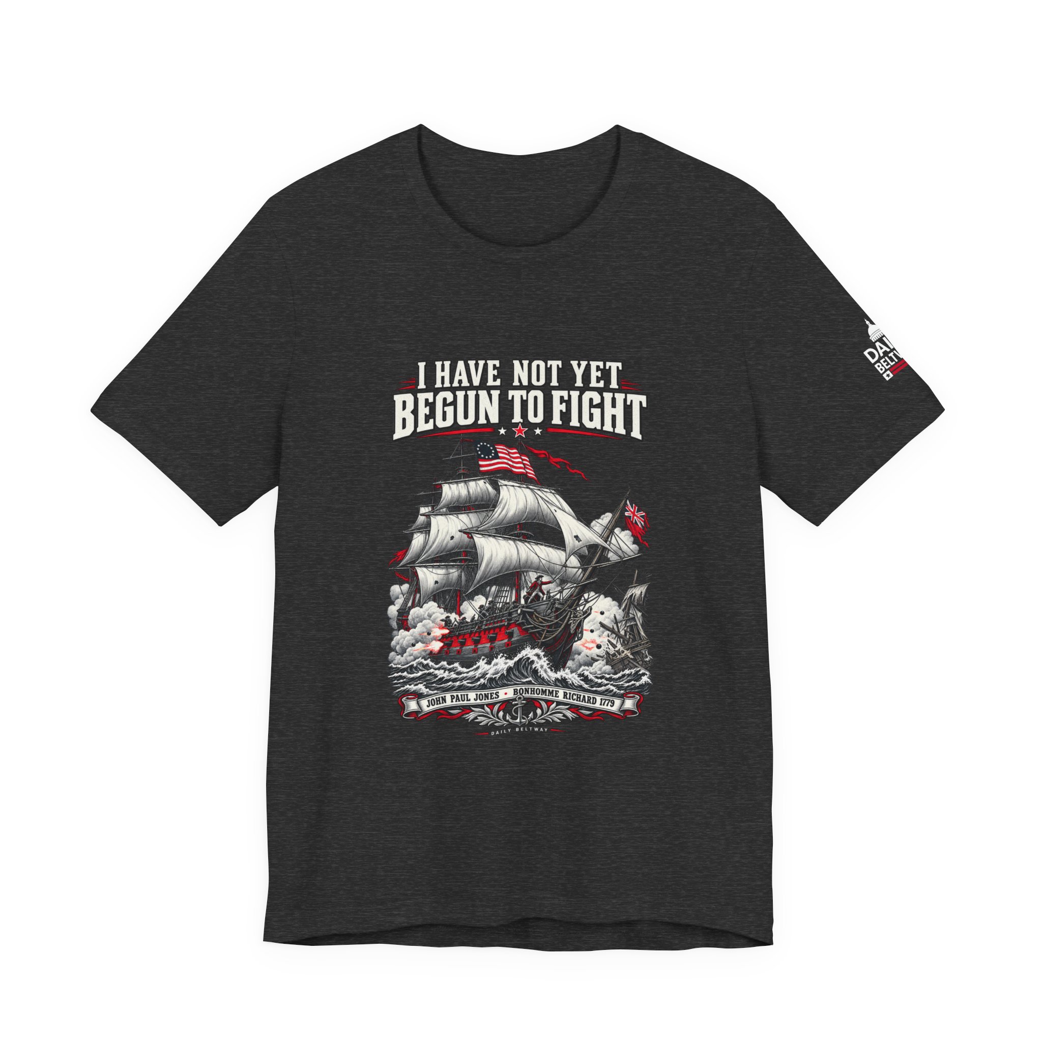 Not Yet Begun T-Shirt — Daily Beltway - Image 25