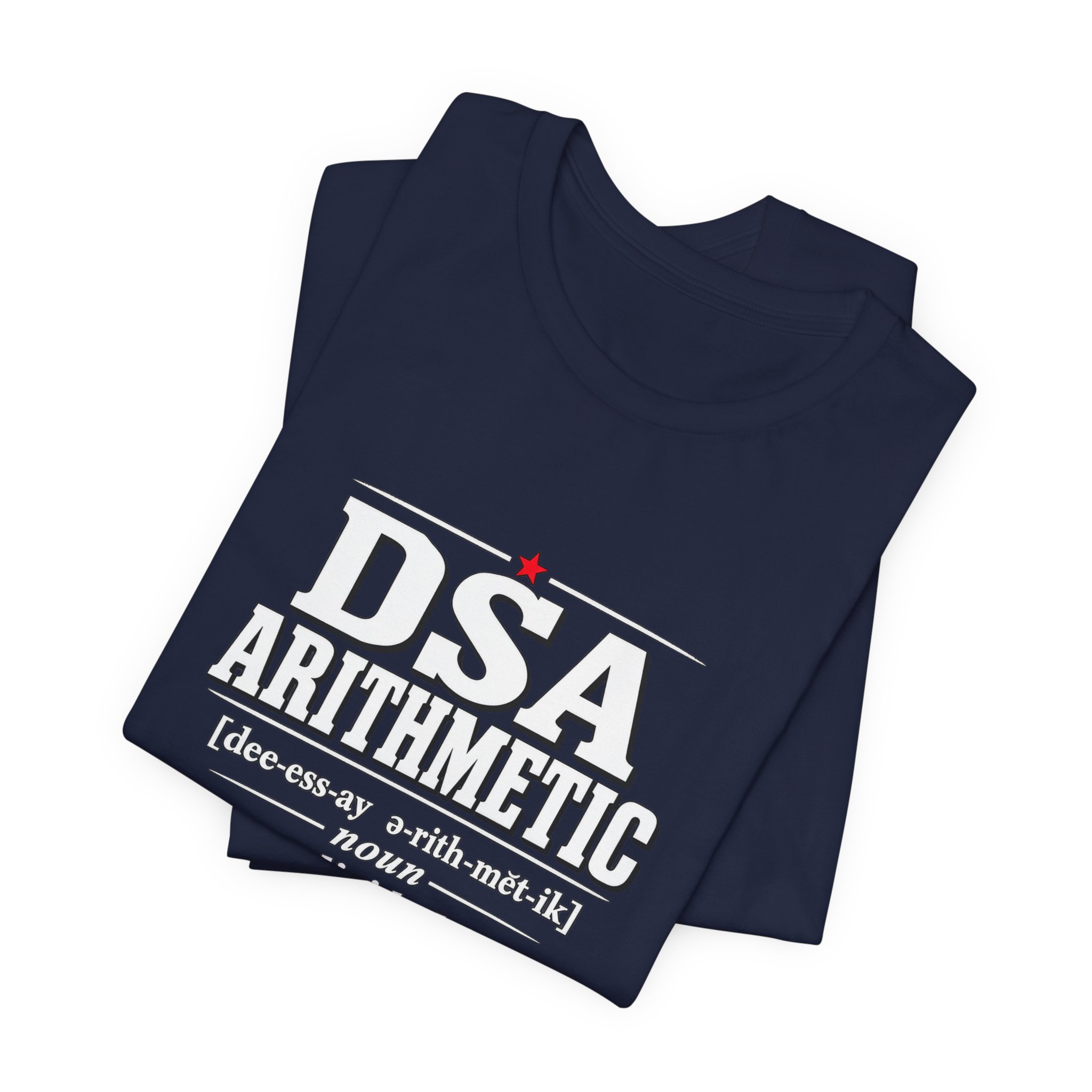 DSA Arithmetic T-Shirt — Daily Beltway - Image 31