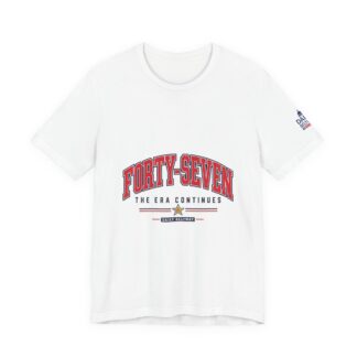 Forty-Seven Era Continues T-Shirt — Daily Beltway