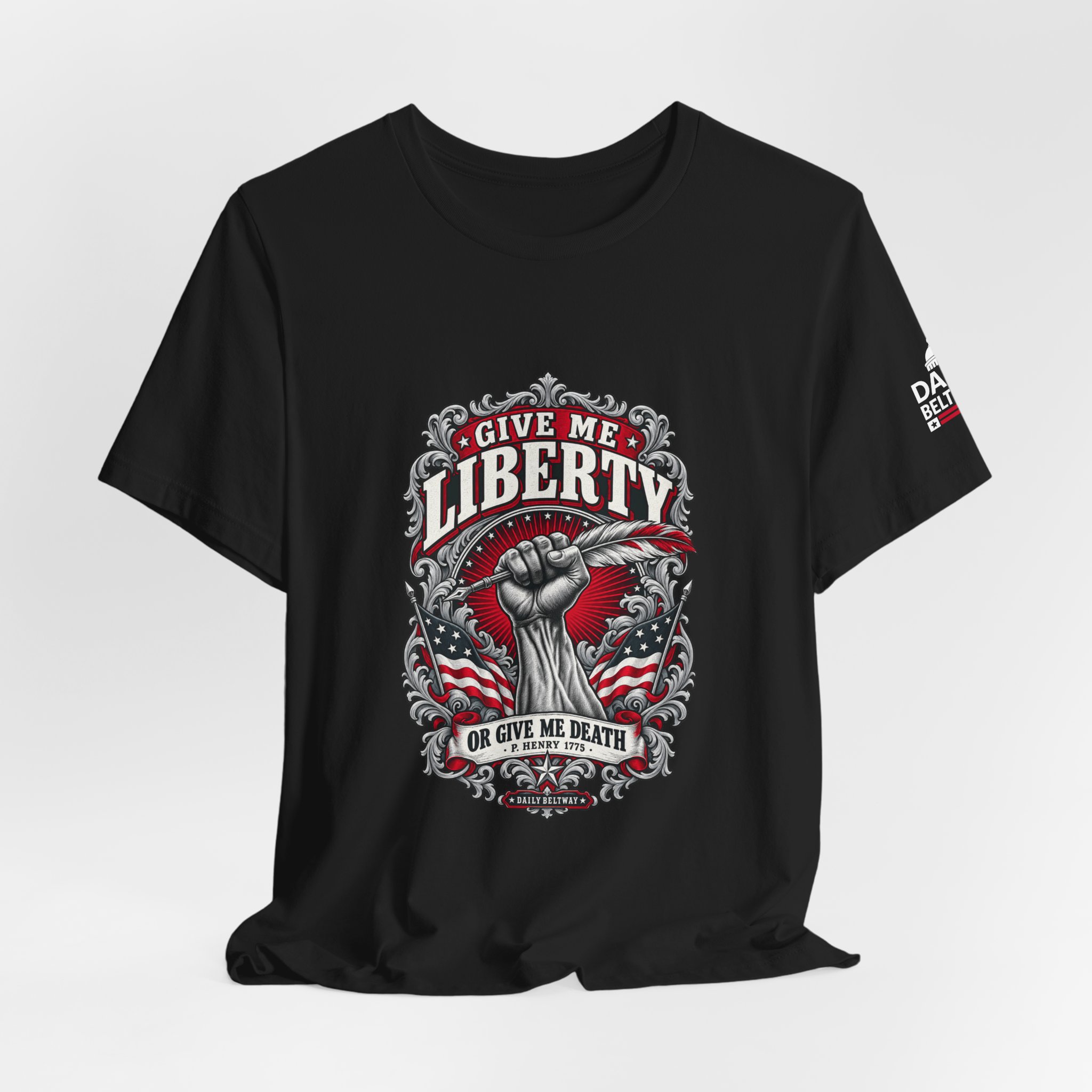 Give Me Liberty T-Shirt — Daily Beltway - Image 8