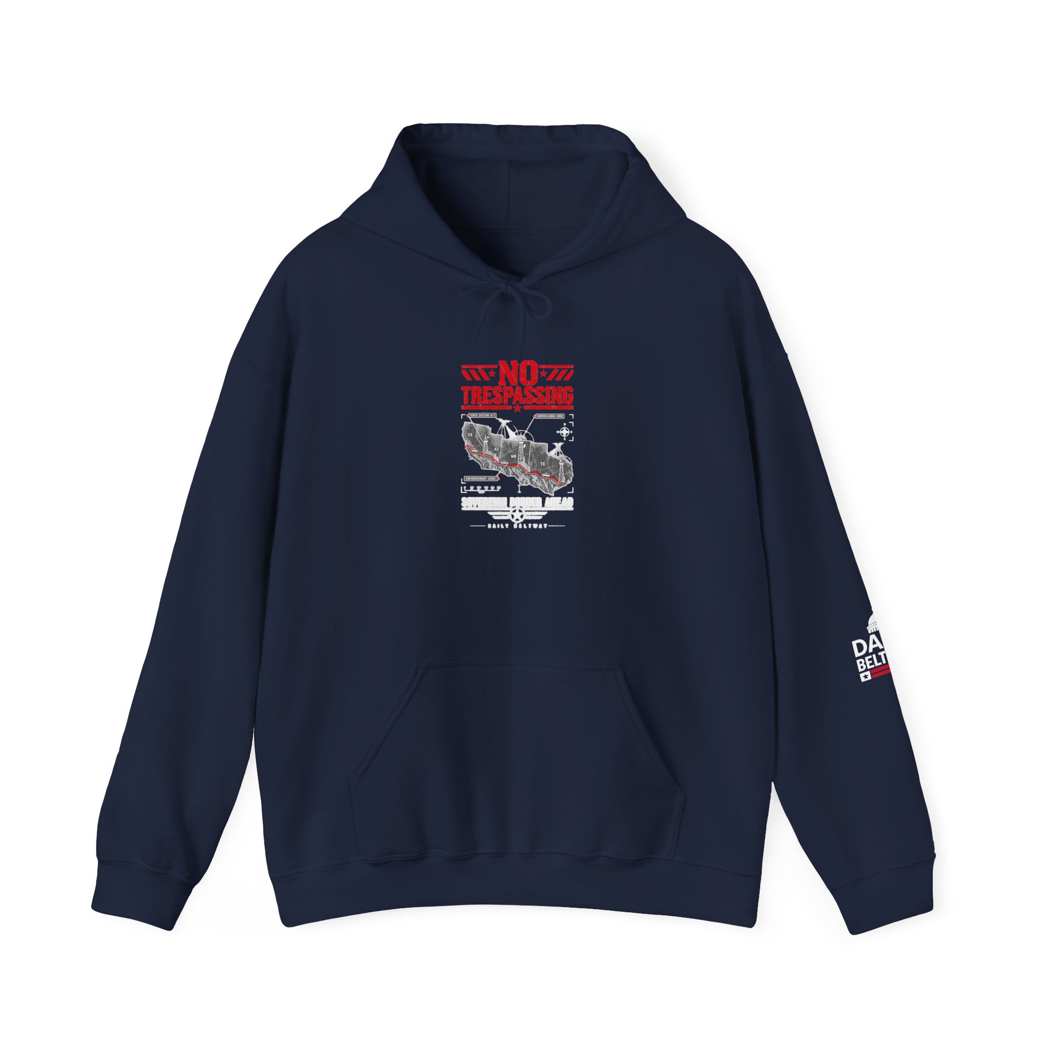 No Trespassing Border Hoodie — Daily Beltway - Image 25
