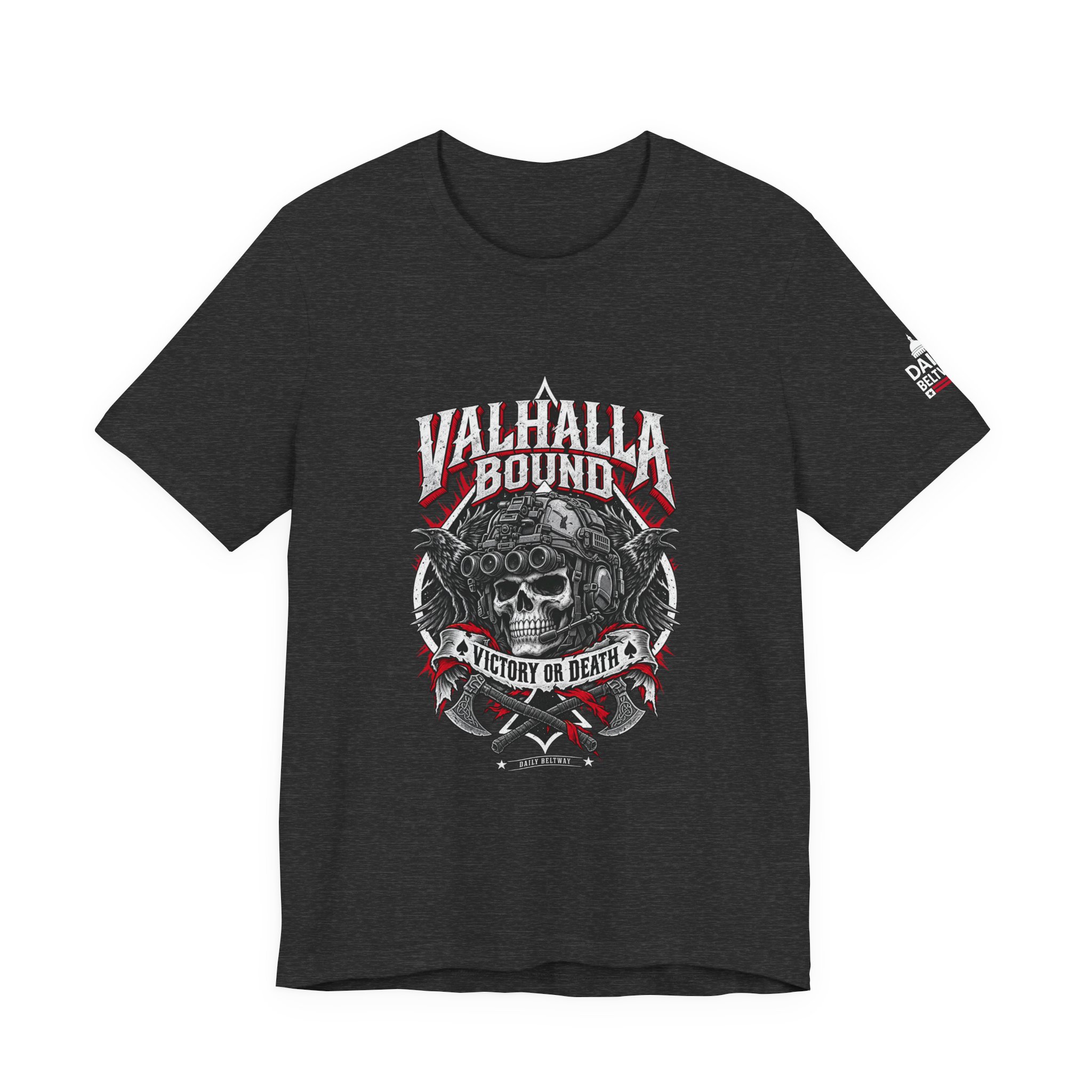 Valhalla Bound T-Shirt — Daily Beltway - Image 25