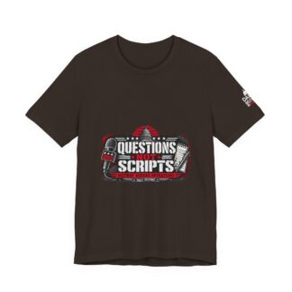 Questions Not Scripts T-Shirt — Daily Beltway