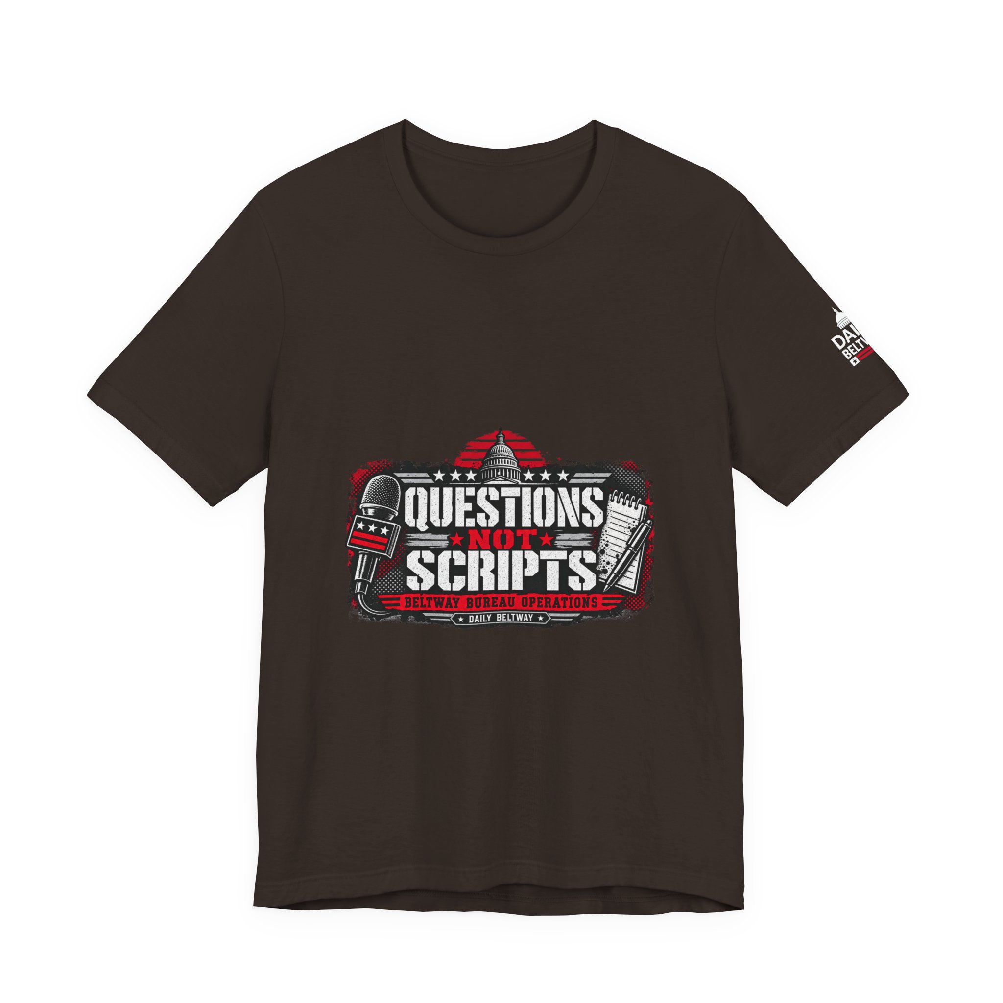 Questions Not Scripts T-Shirt — Daily Beltway