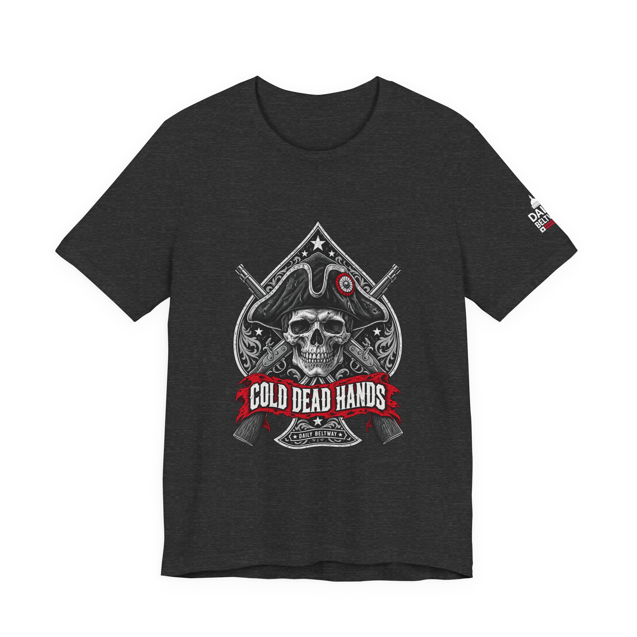 Cold Dead Hands T-Shirt — Daily Beltway - Image 25