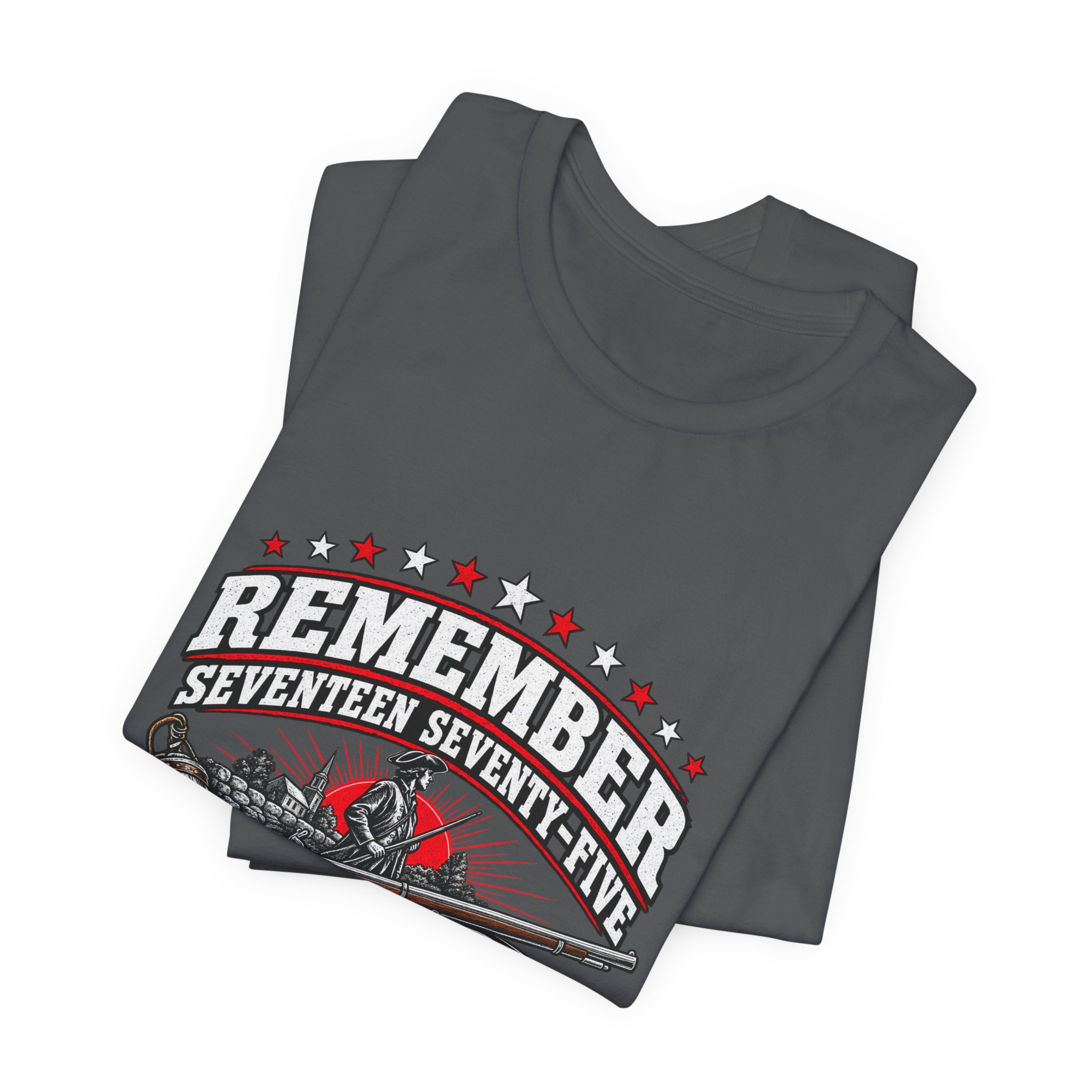 Remember Seventeen Seventy-Five T-Shirt — Daily Beltway - Image 23