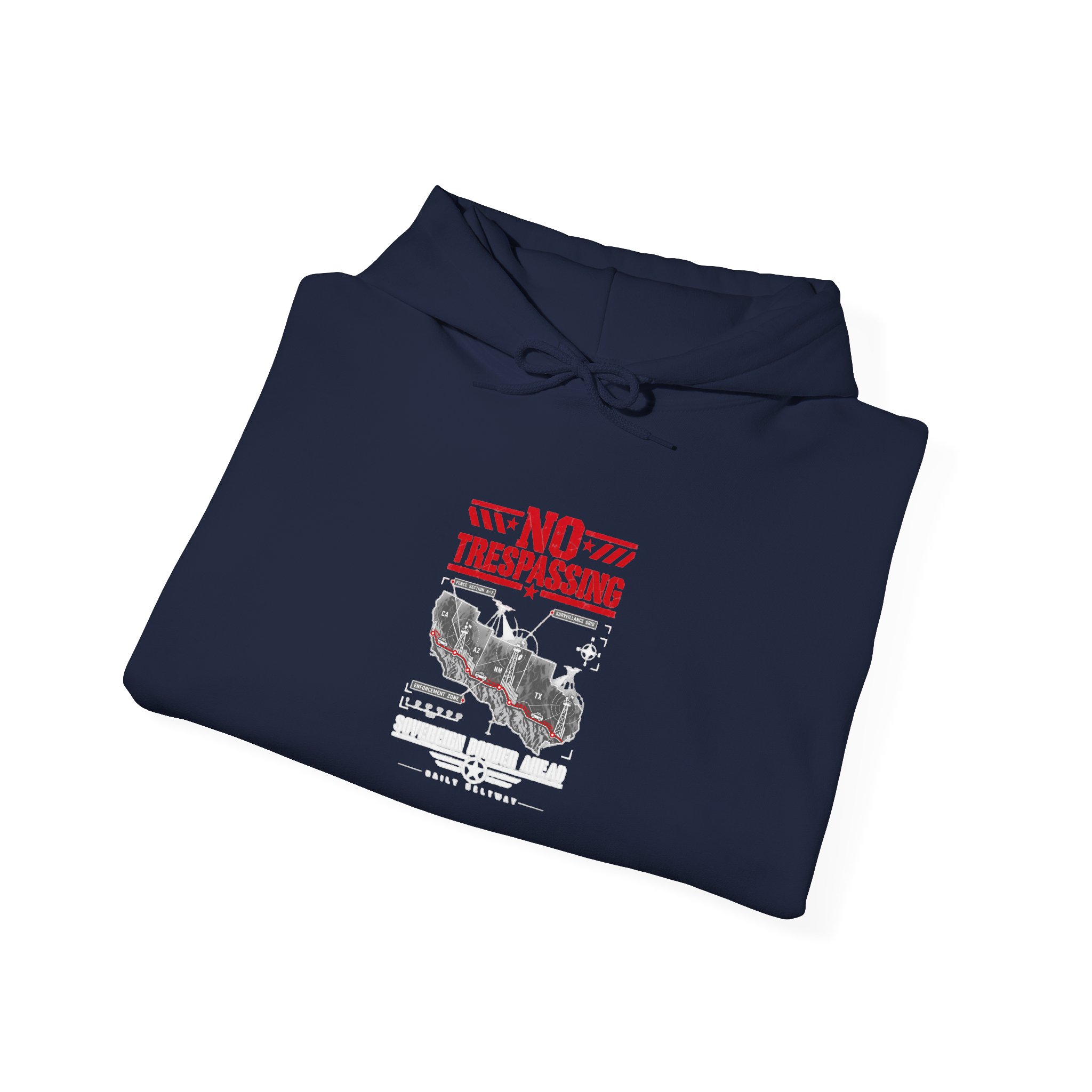 No Trespassing Border Hoodie — Daily Beltway - Image 28