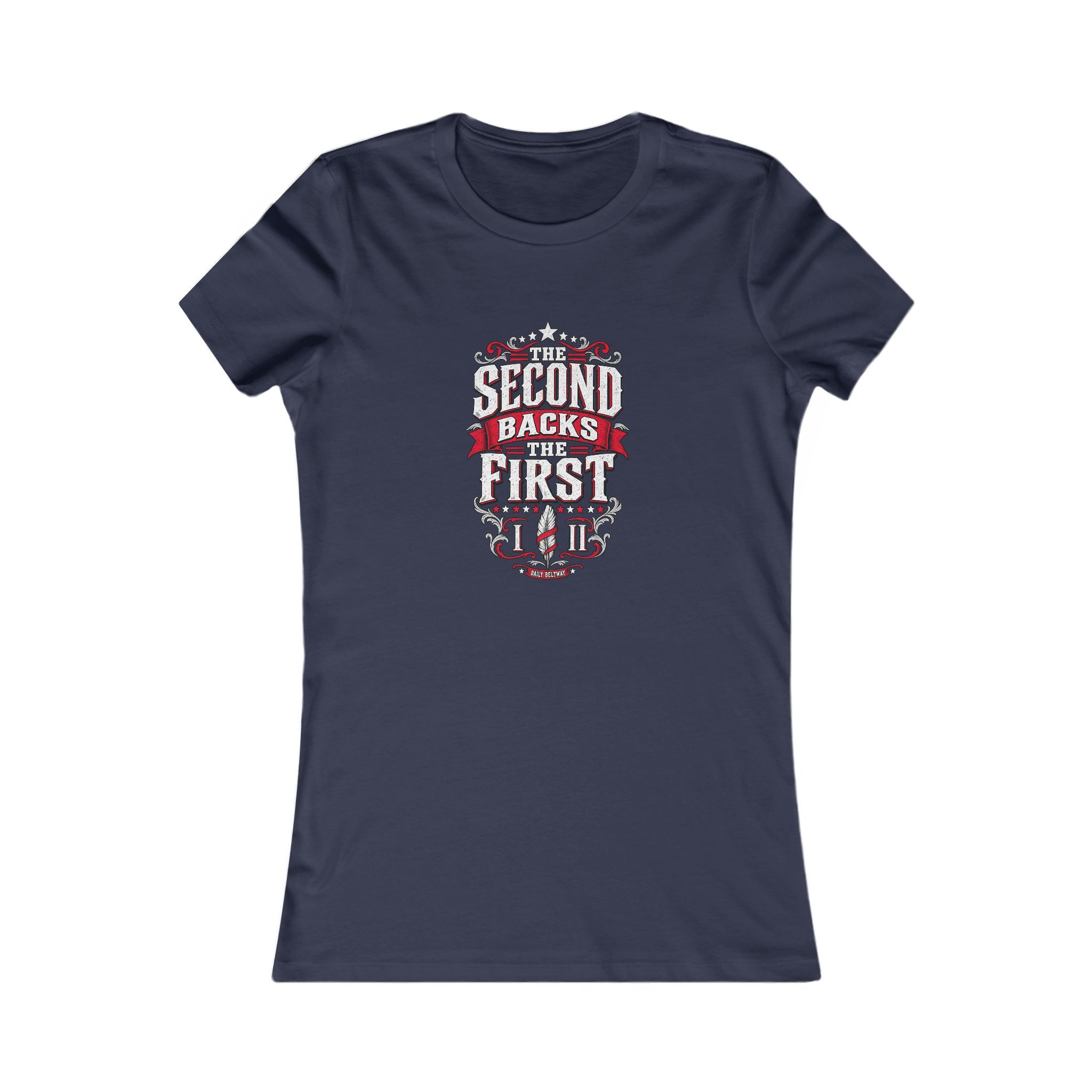Second Backs The First Women's Tee — Daily Beltway - Image 17