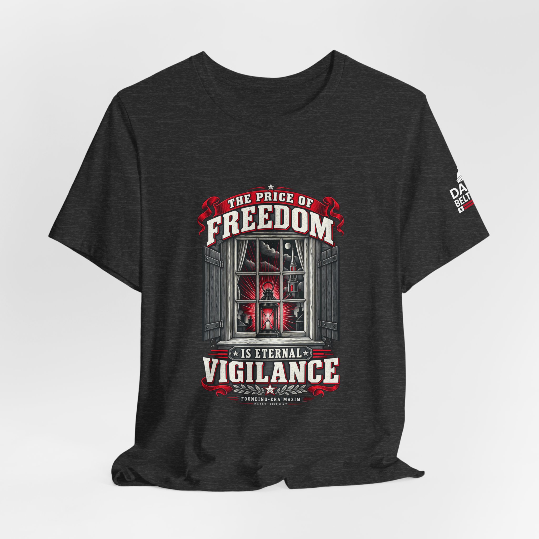 Eternal Vigilance Maxim T-Shirt — Daily Beltway - Image 28