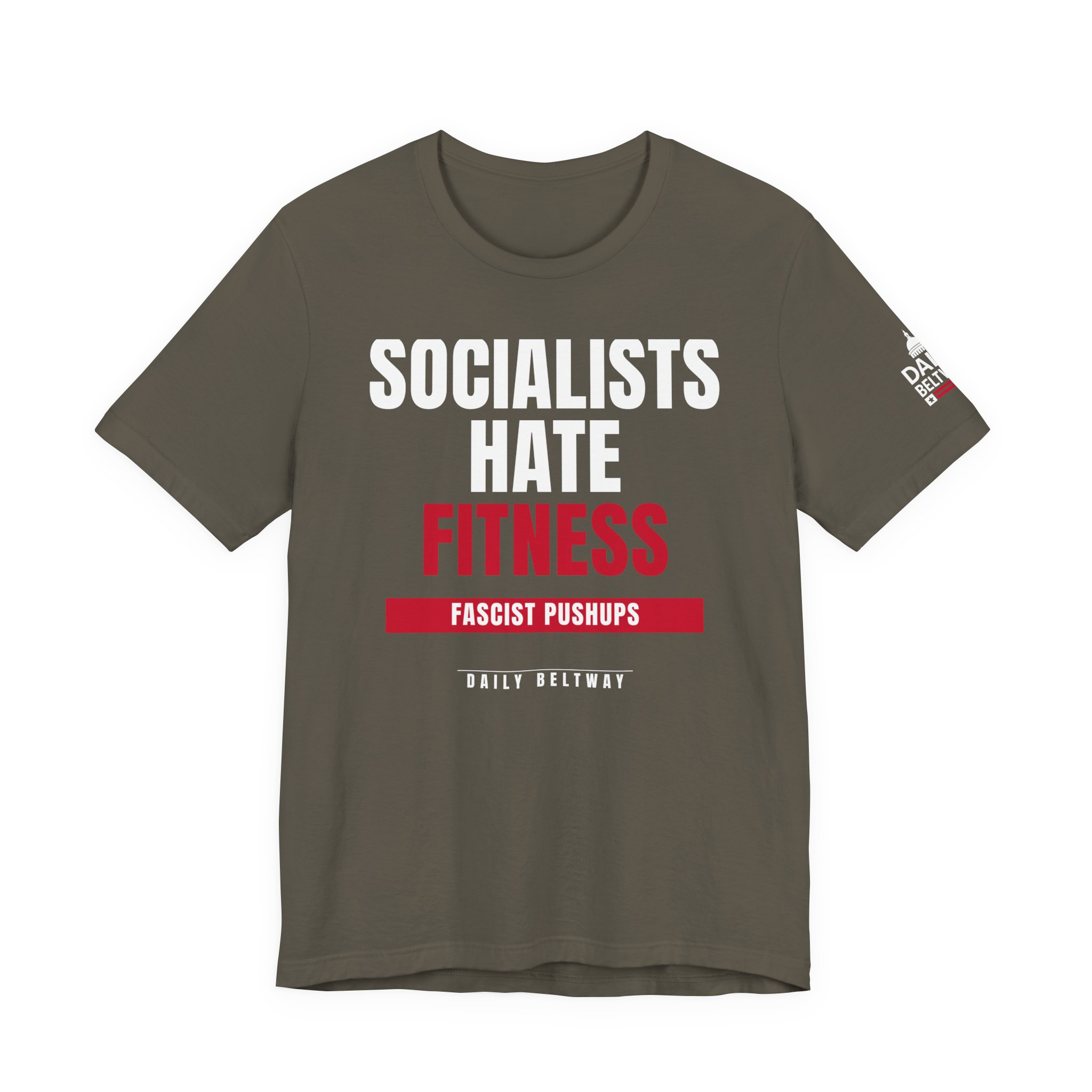 Socialists Hate Fitness T-Shirt — Daily Beltway - Image 9