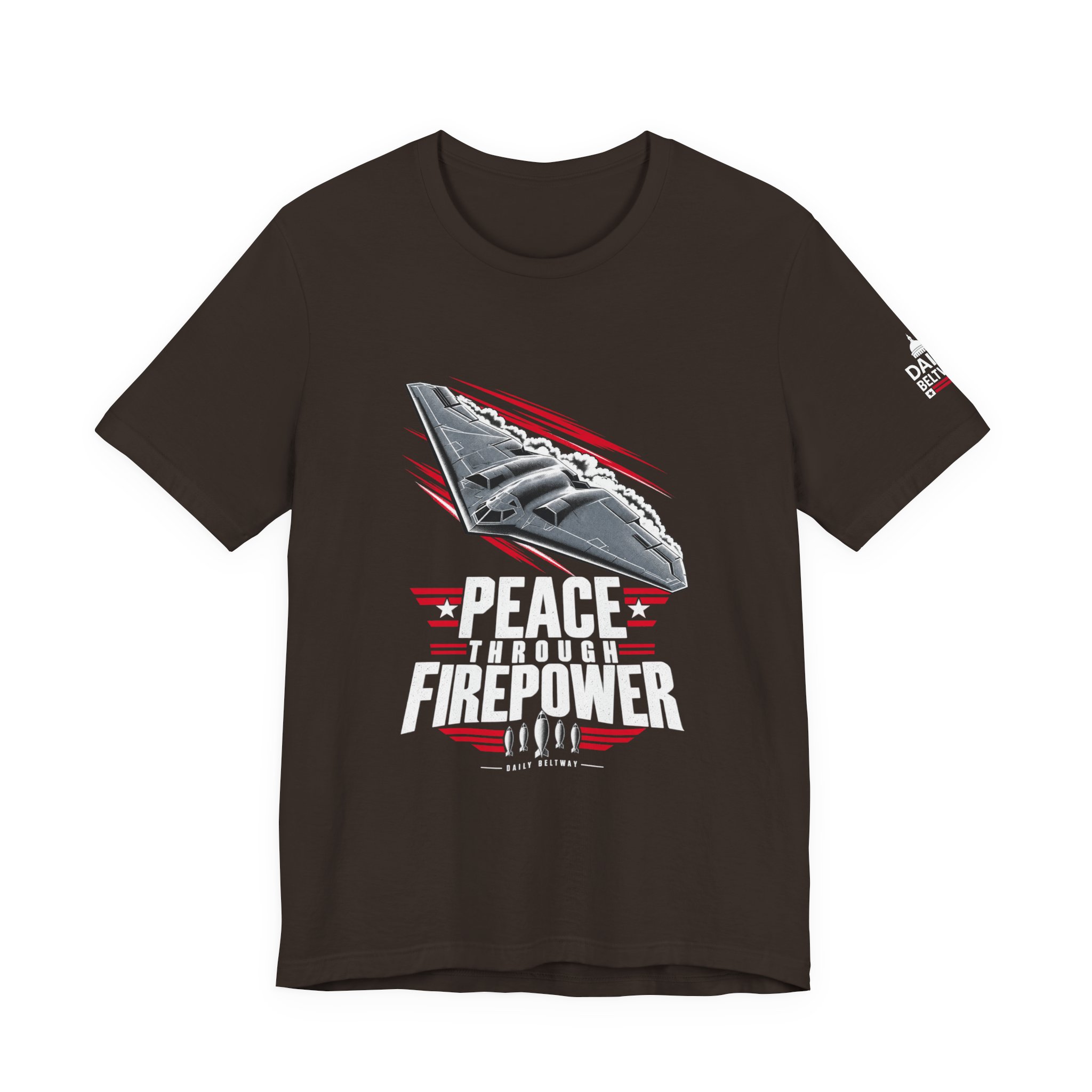 Peace Through Firepower T-Shirt — Daily Beltway