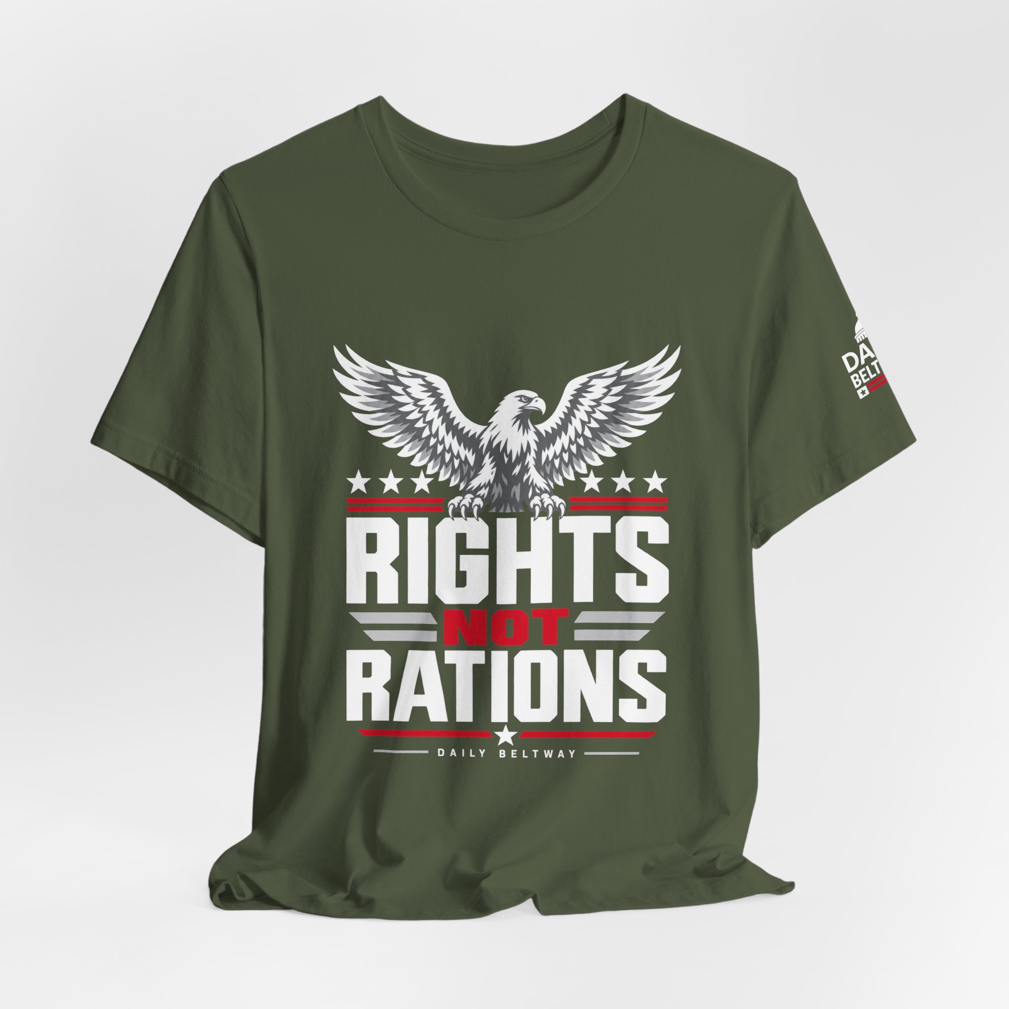 Rights Not Rations T-Shirt — Daily Beltway - Image 16