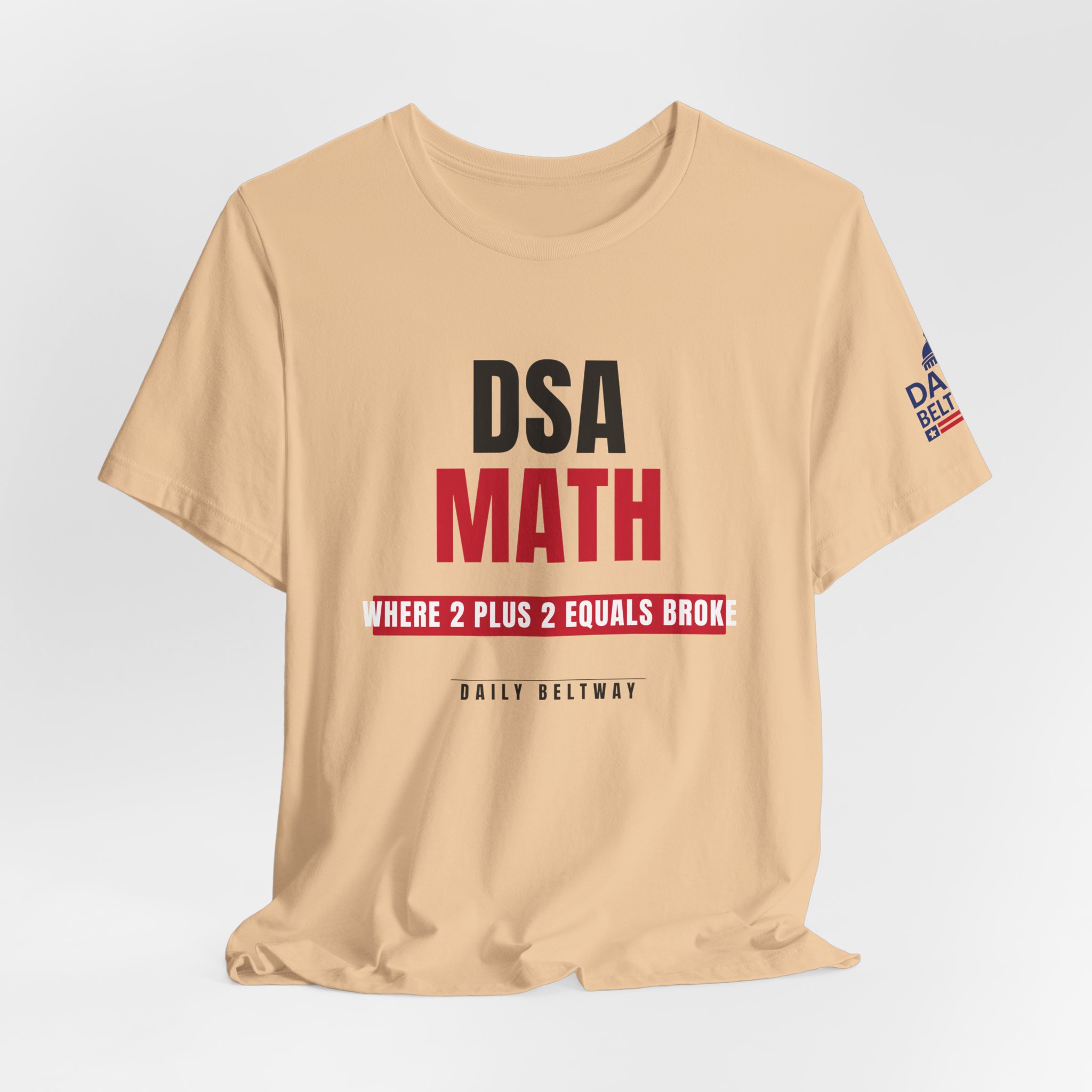 DSA Math T-Shirt — Daily Beltway - Image 20