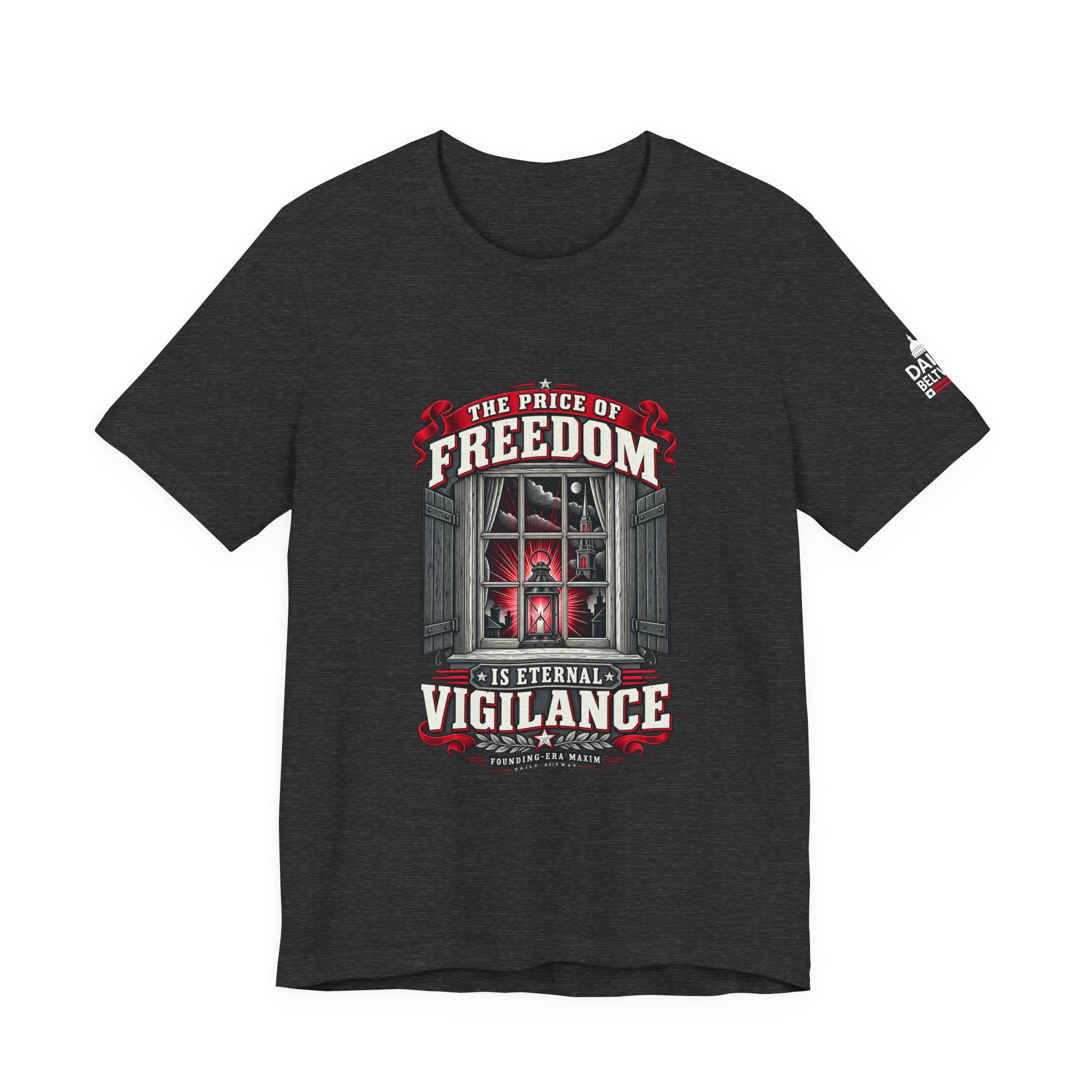 Eternal Vigilance Maxim T-Shirt — Daily Beltway - Image 25