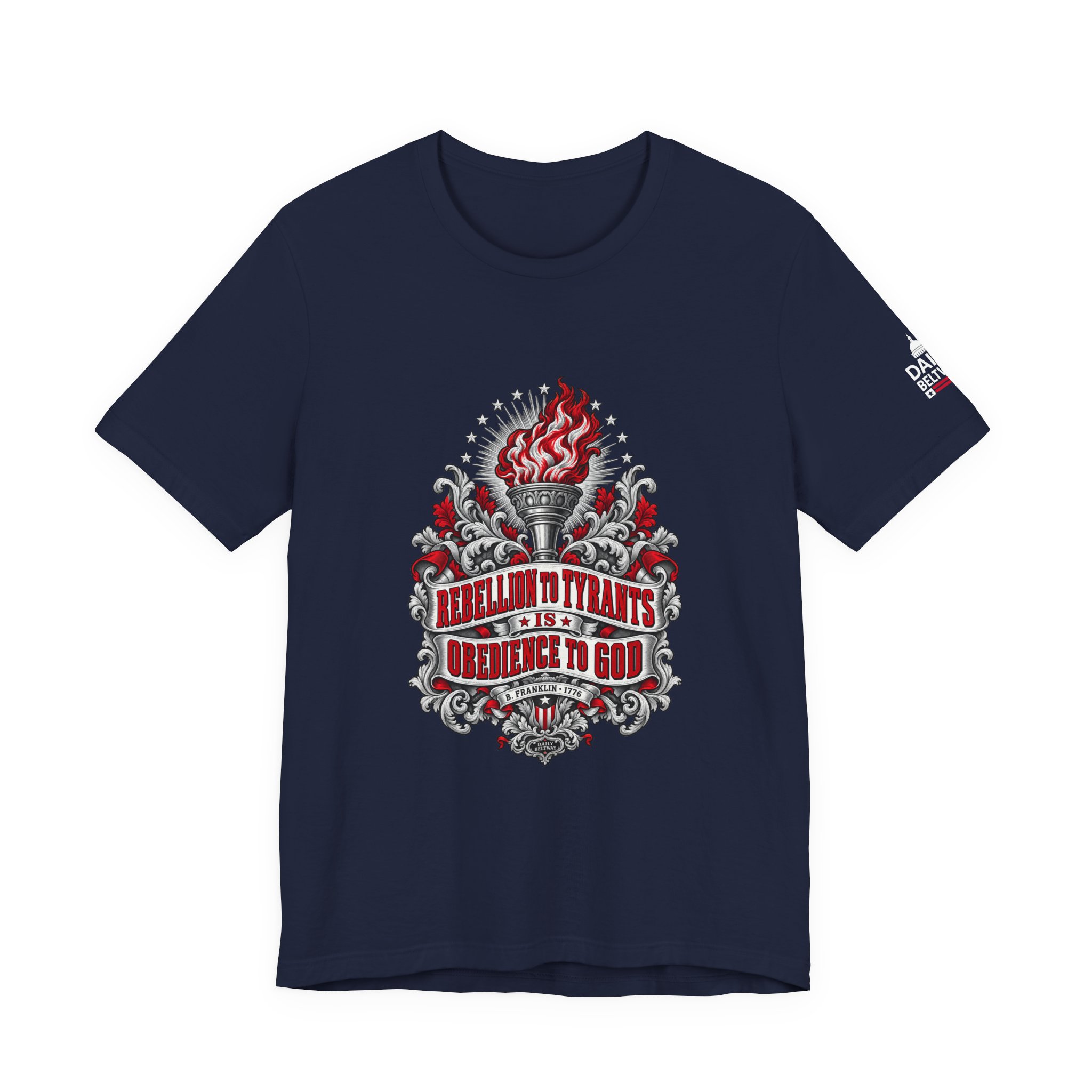 Rebellion to Tyrants T-Shirt — Daily Beltway - Image 29