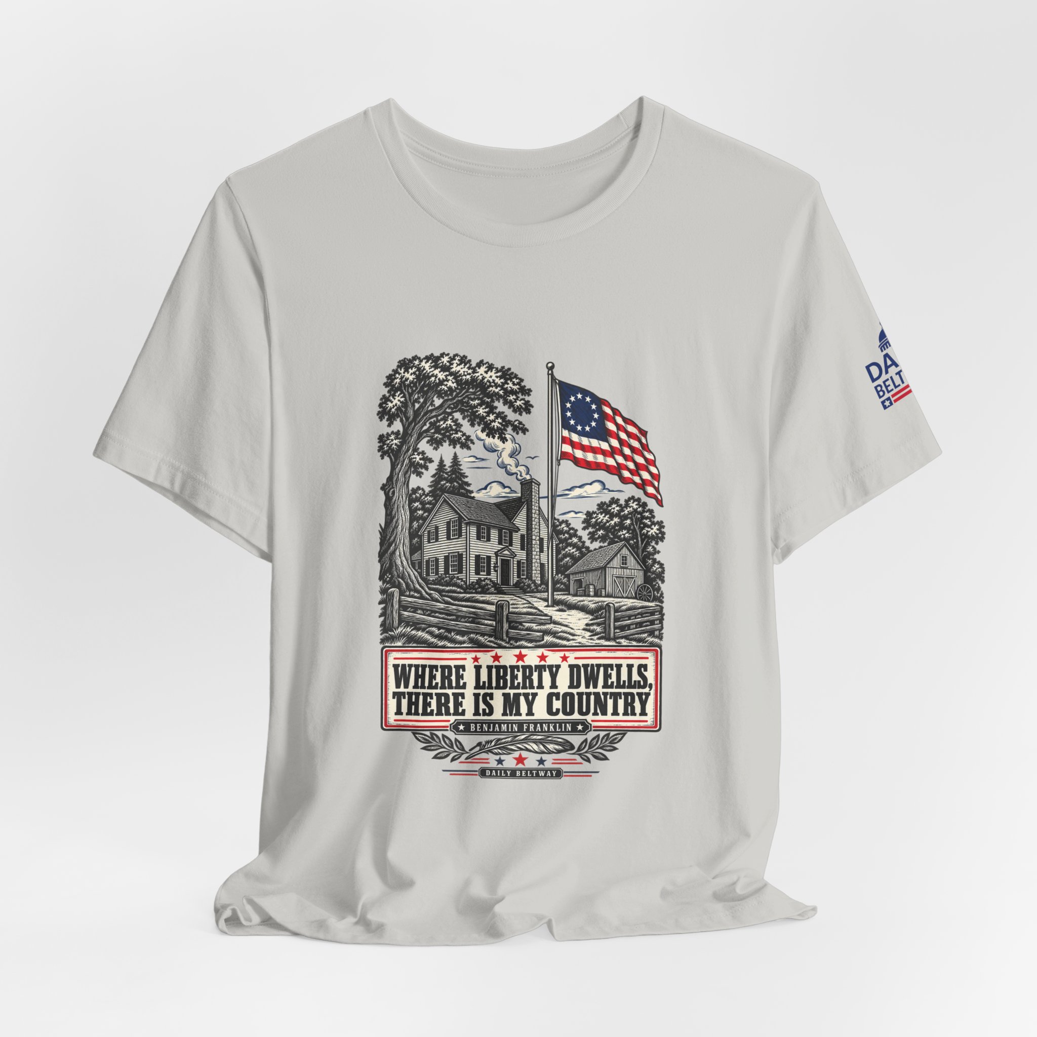 Liberty Dwells Franklin T-Shirt — Daily Beltway - Image 16