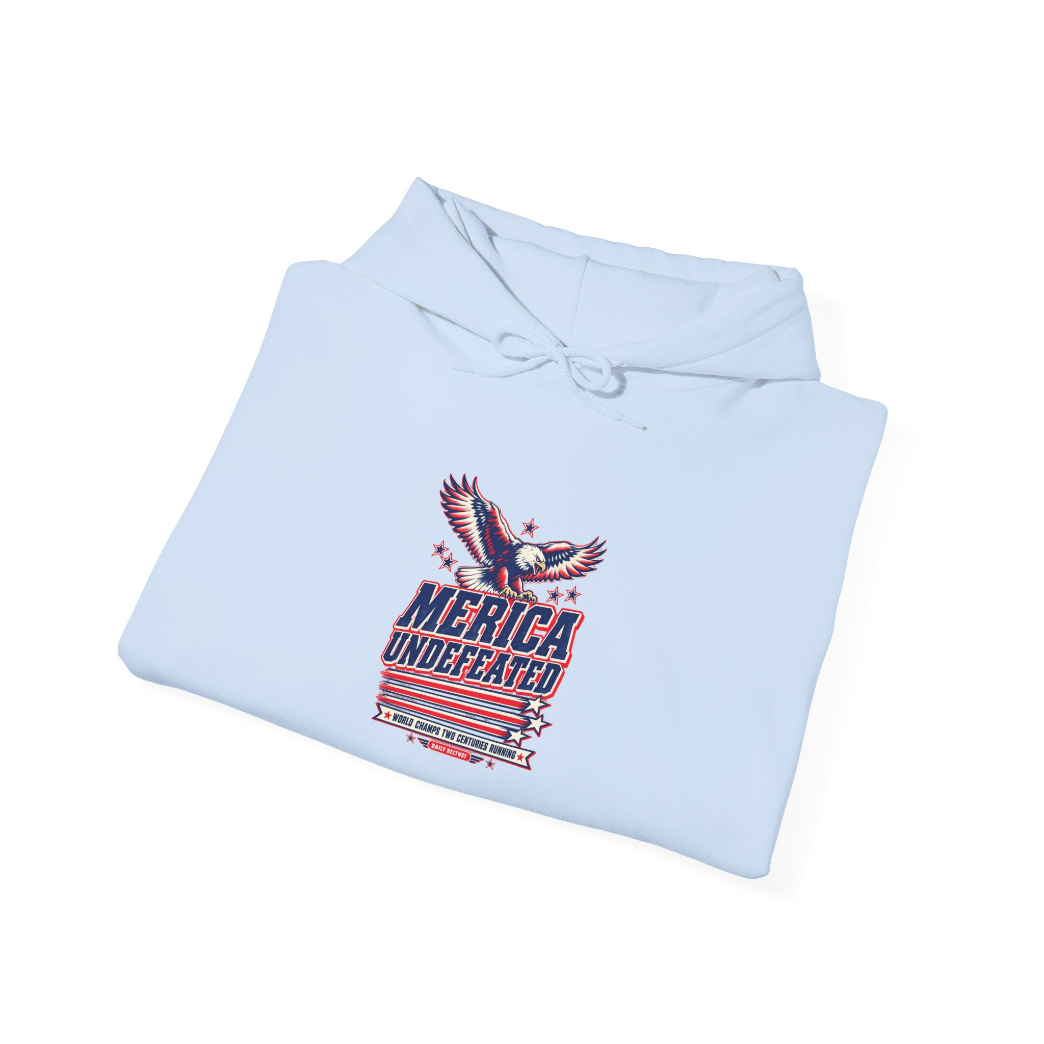 Merica Undefeated Hoodie — Daily Beltway - Image 24