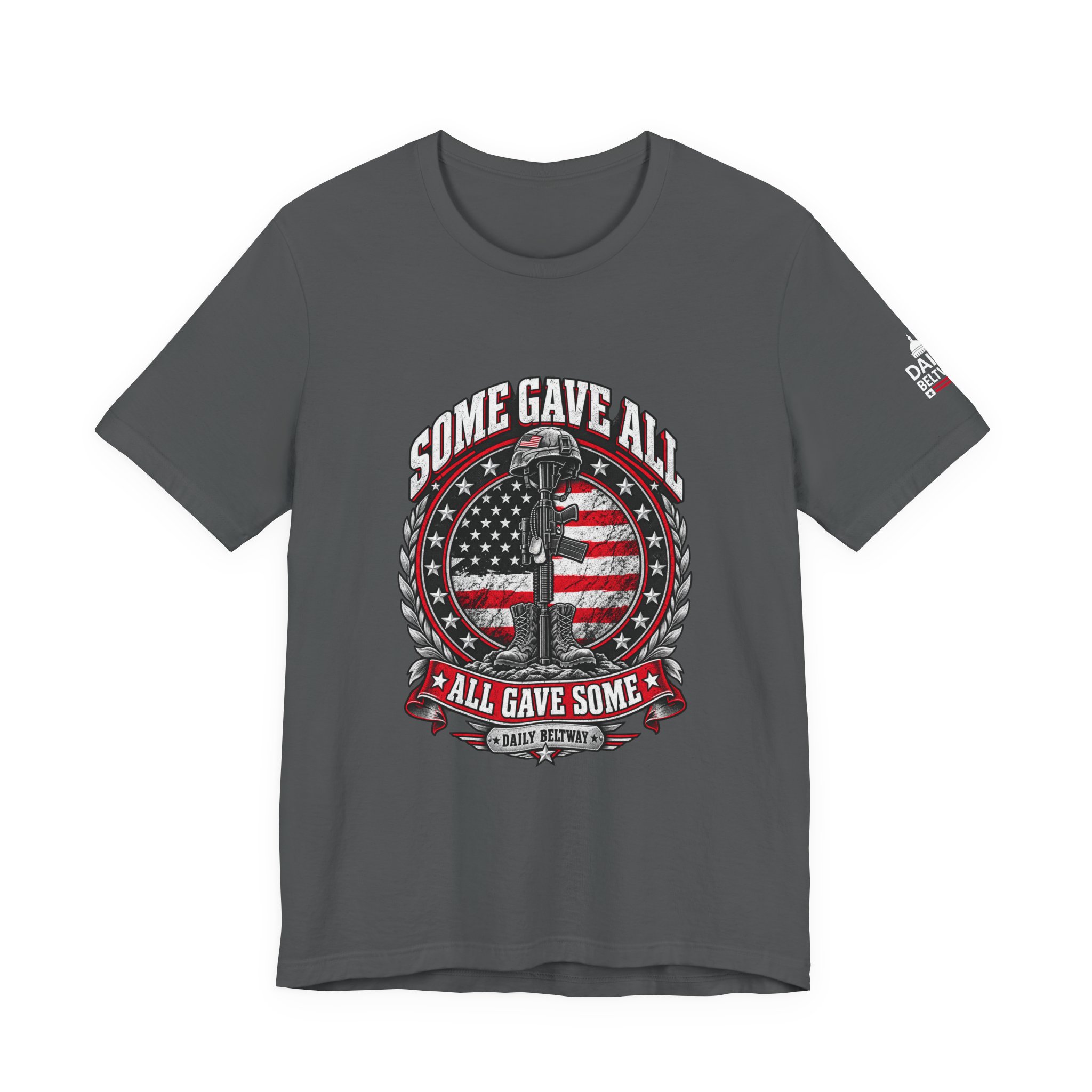 Some Gave All T-Shirt — Daily Beltway - Image 21