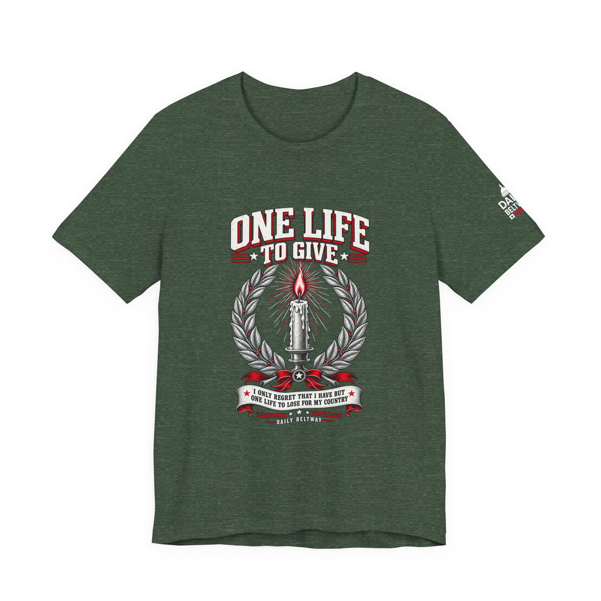 One Life To Give T-Shirt — Daily Beltway - Image 17