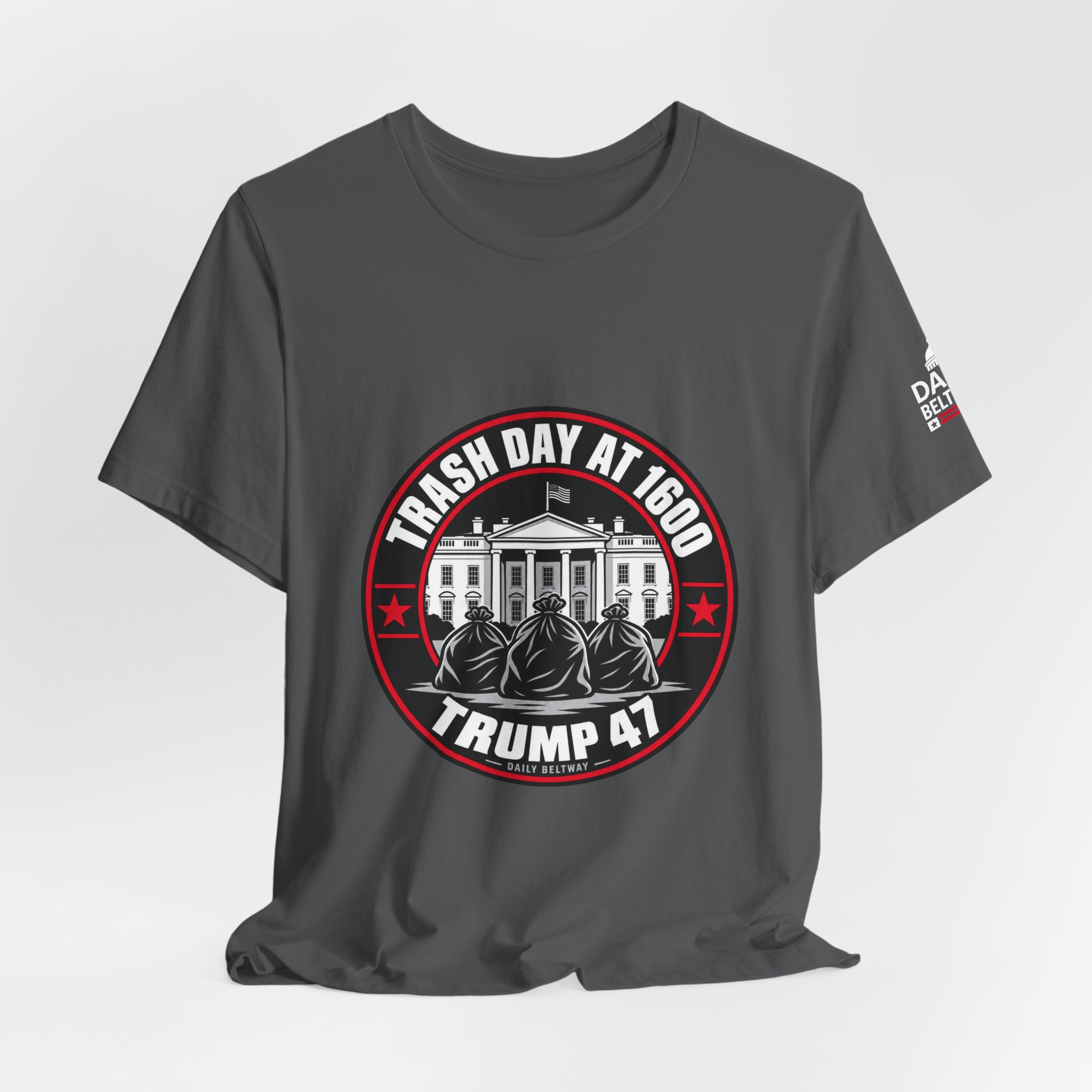 Trash Day At 1600 T-Shirt — Daily Beltway - Image 24