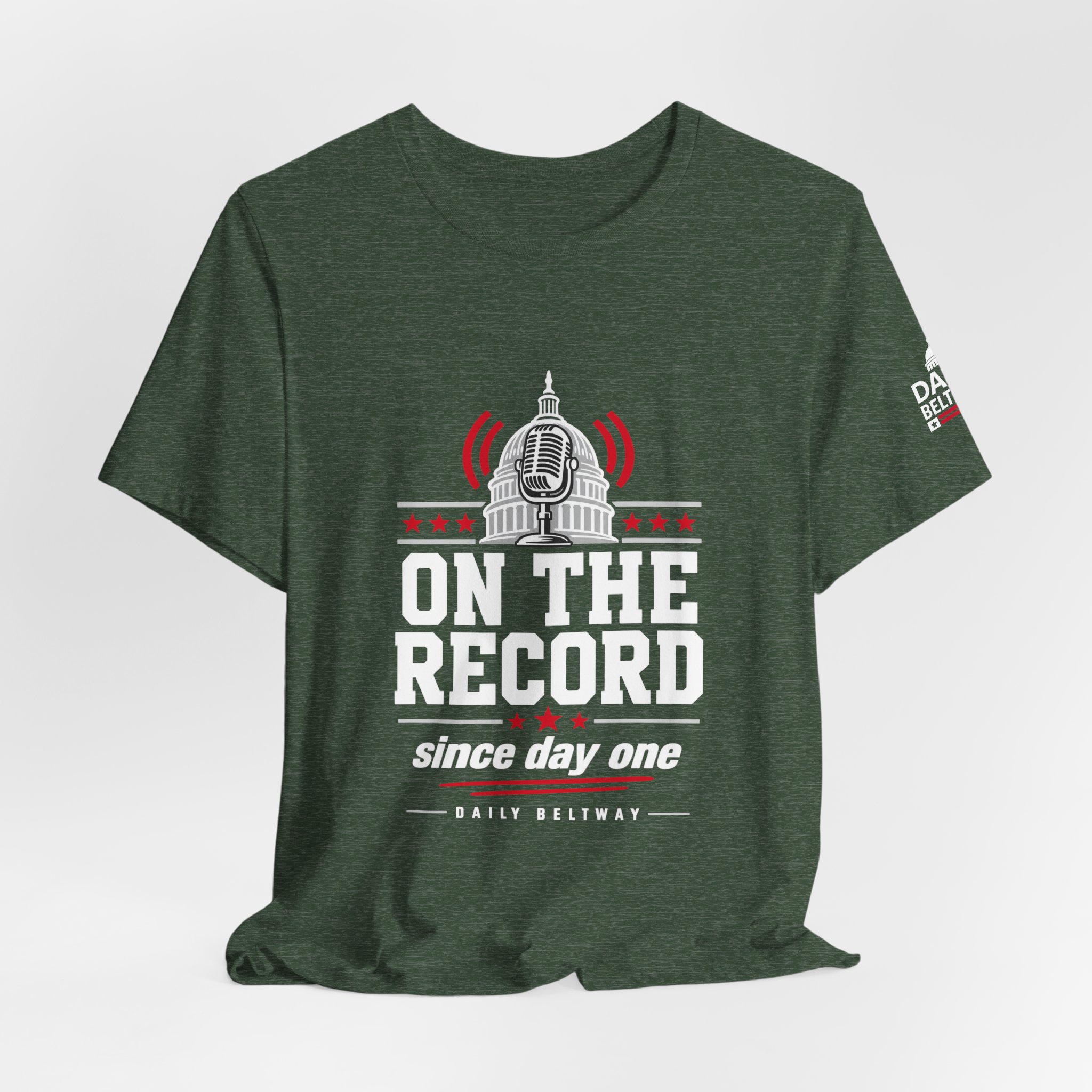 On The Record T-Shirt — Daily Beltway - Image 20