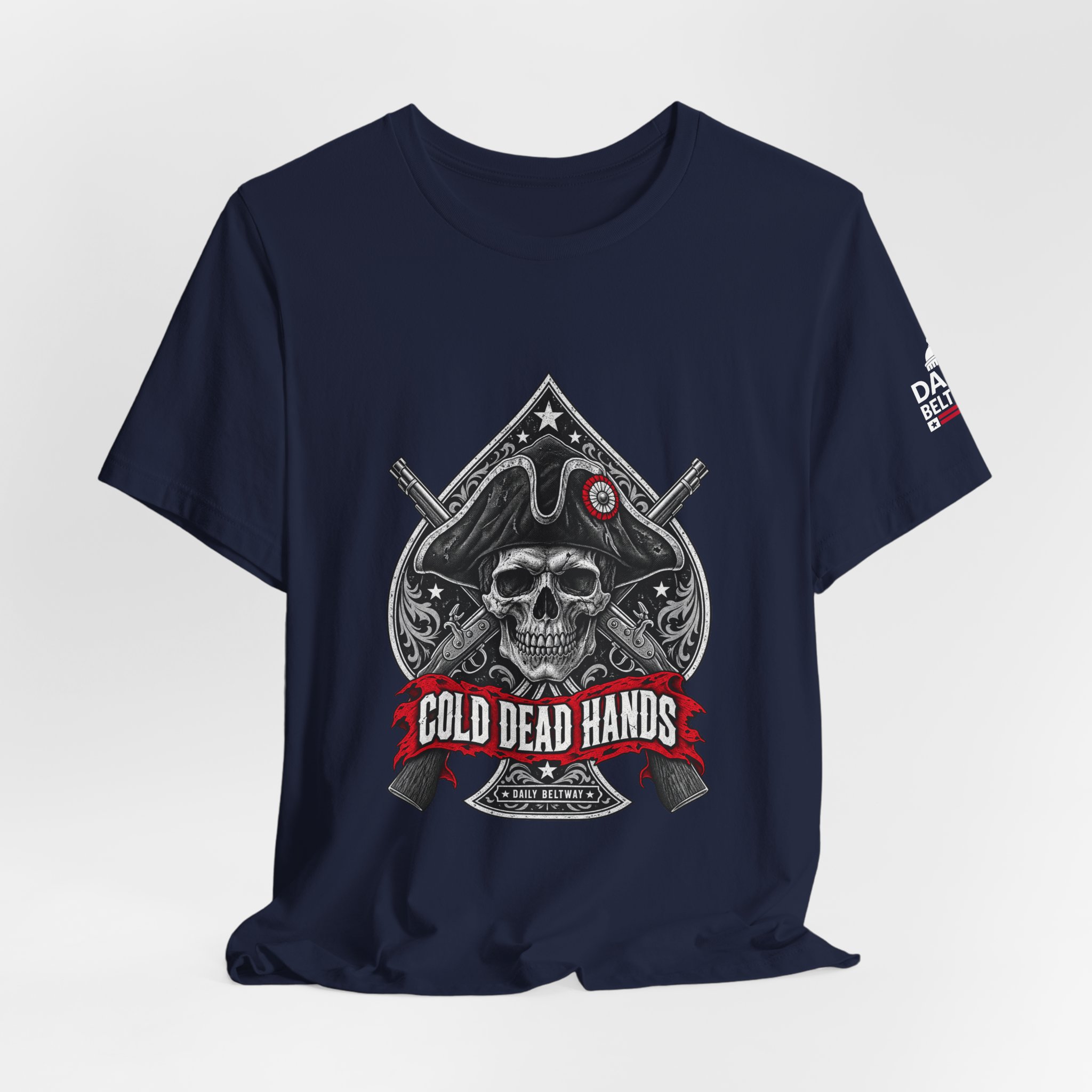 Cold Dead Hands T-Shirt — Daily Beltway - Image 32