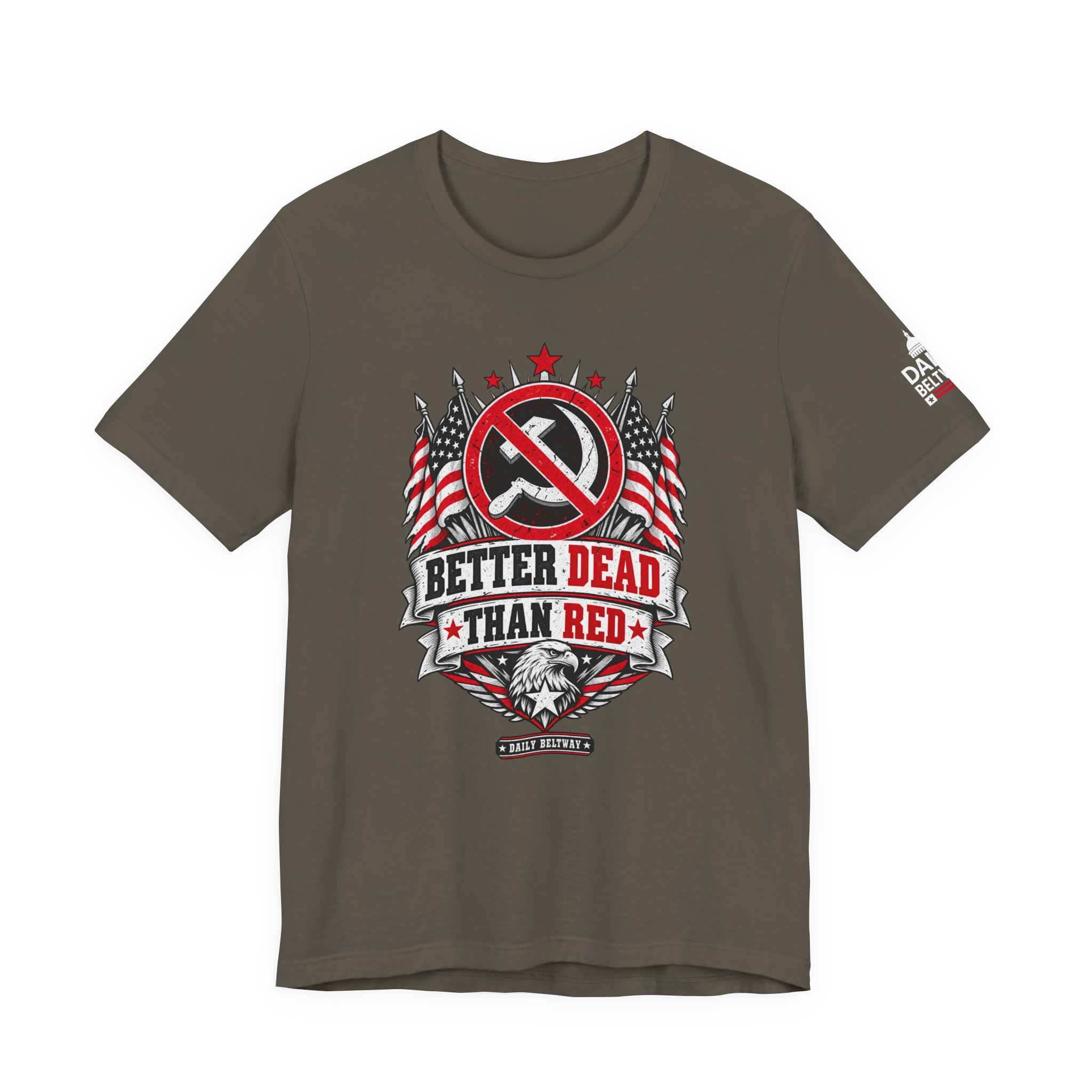 Better Dead Than Red T-Shirt — Daily Beltway - Image 9