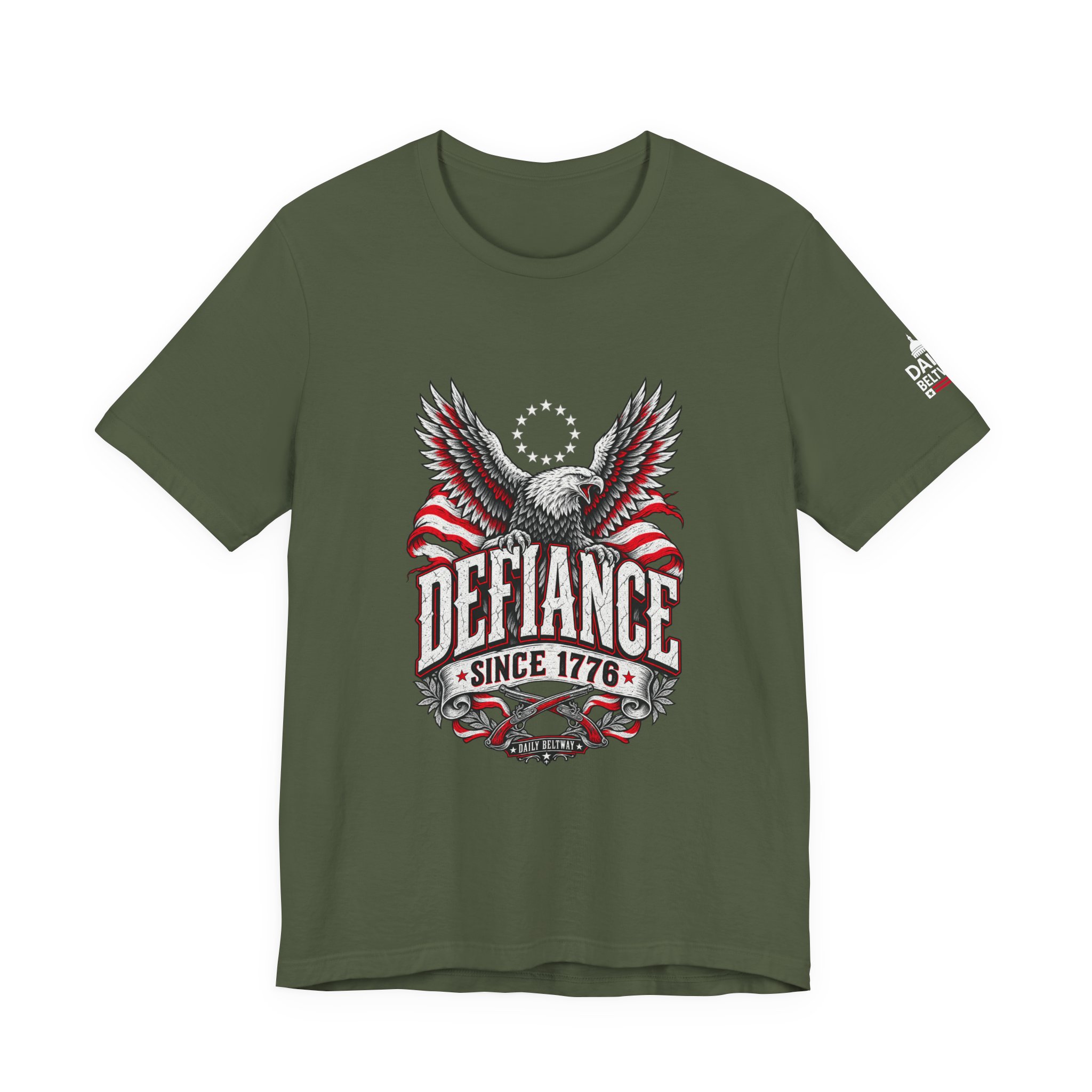 Defiance Since 1776 T-Shirt — Daily Beltway - Image 13