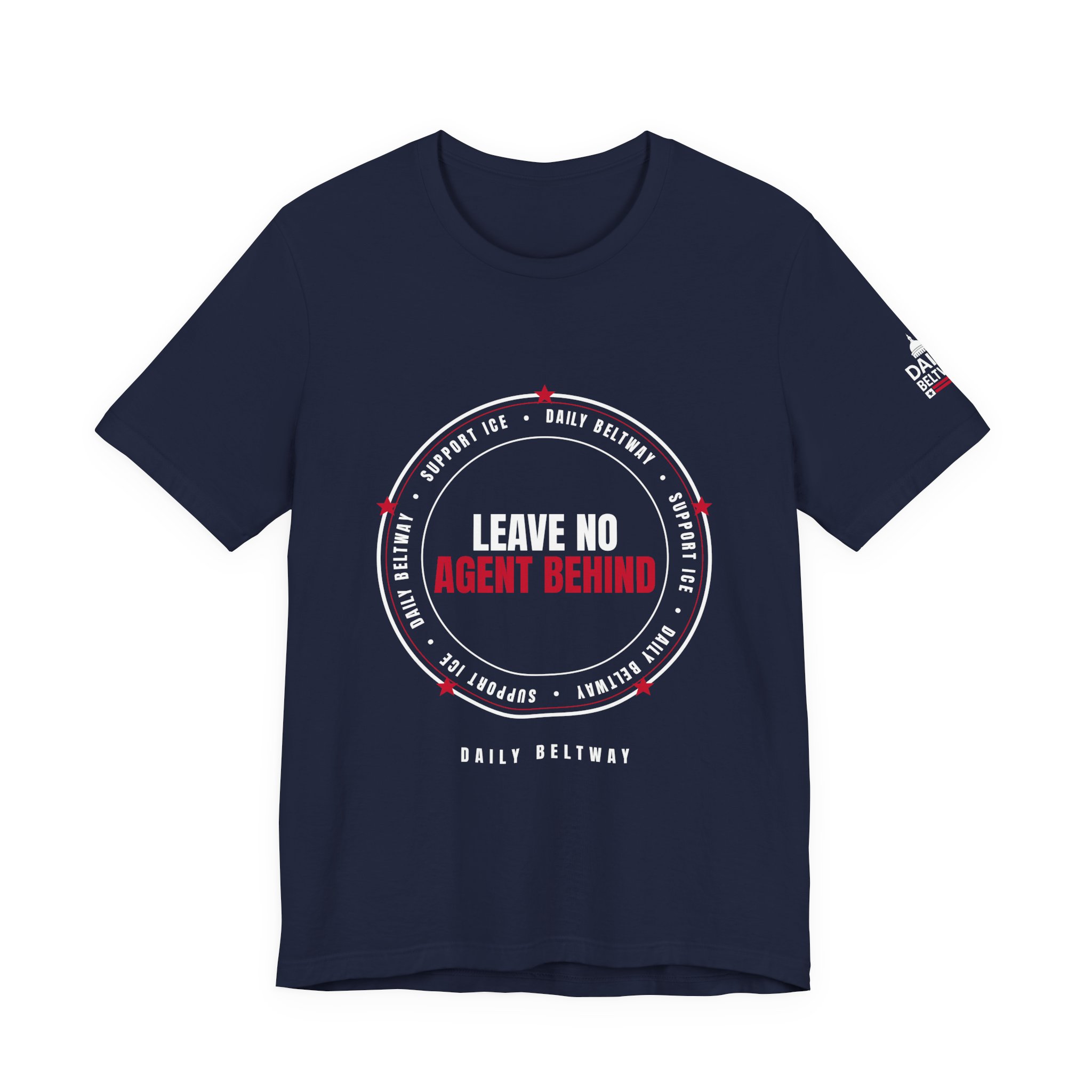 Leave No Agent Behind T-Shirt — Daily Beltway - Image 29
