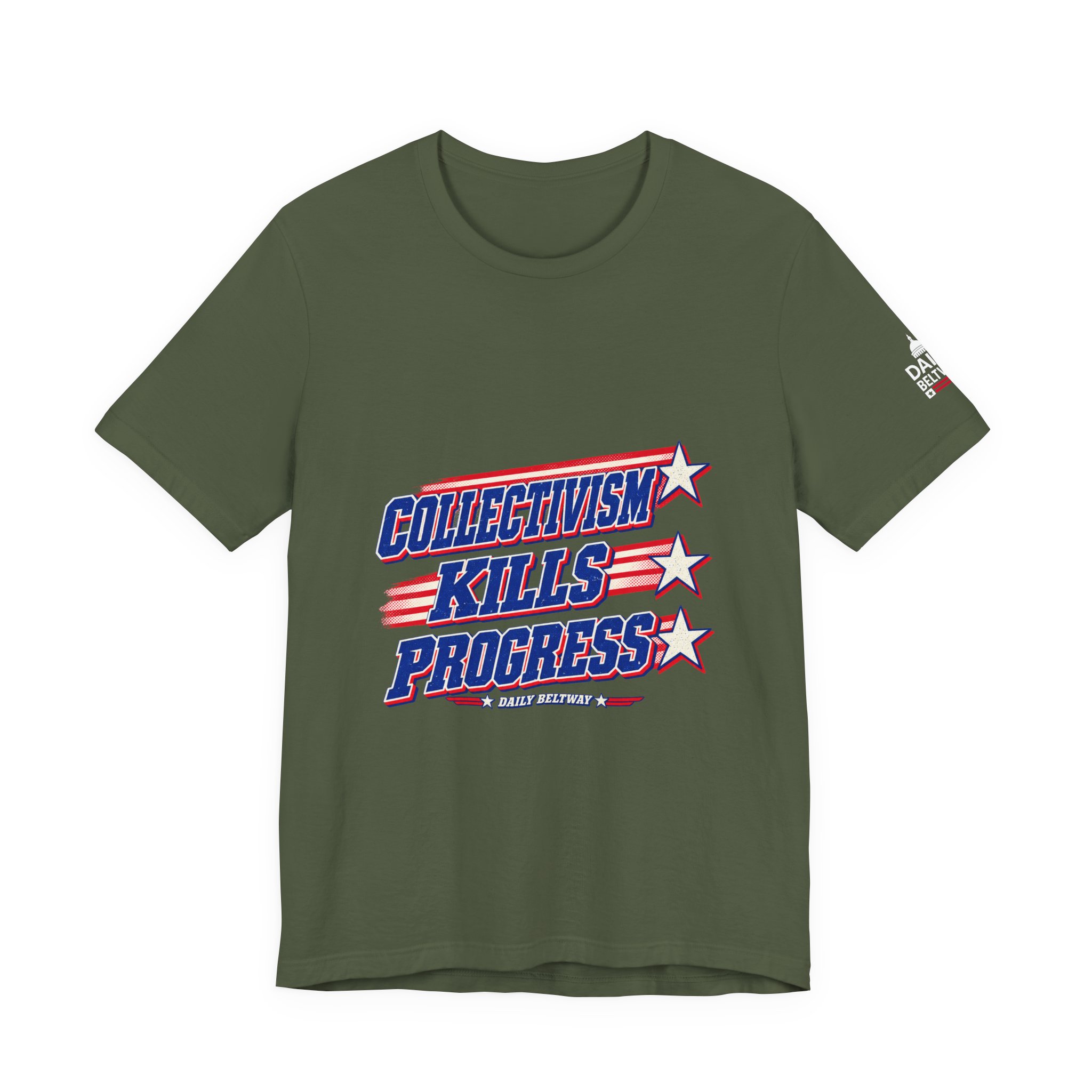 Collectivism Kills Progress T-Shirt — Daily Beltway - Image 13