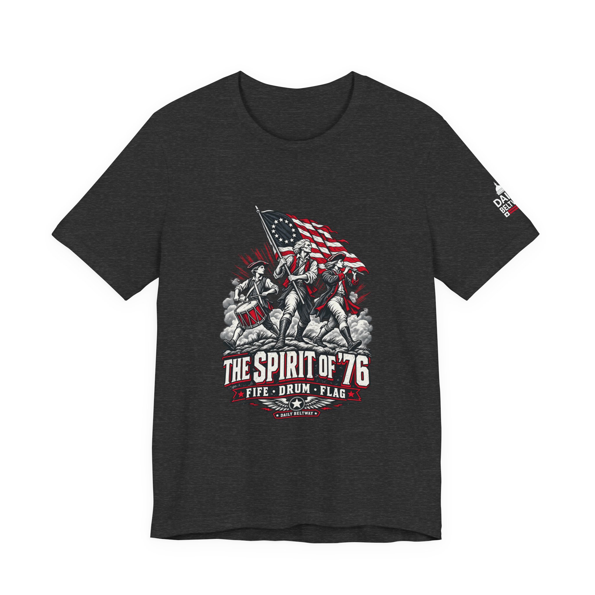The Spirit of '76 T-Shirt — Daily Beltway - Image 25