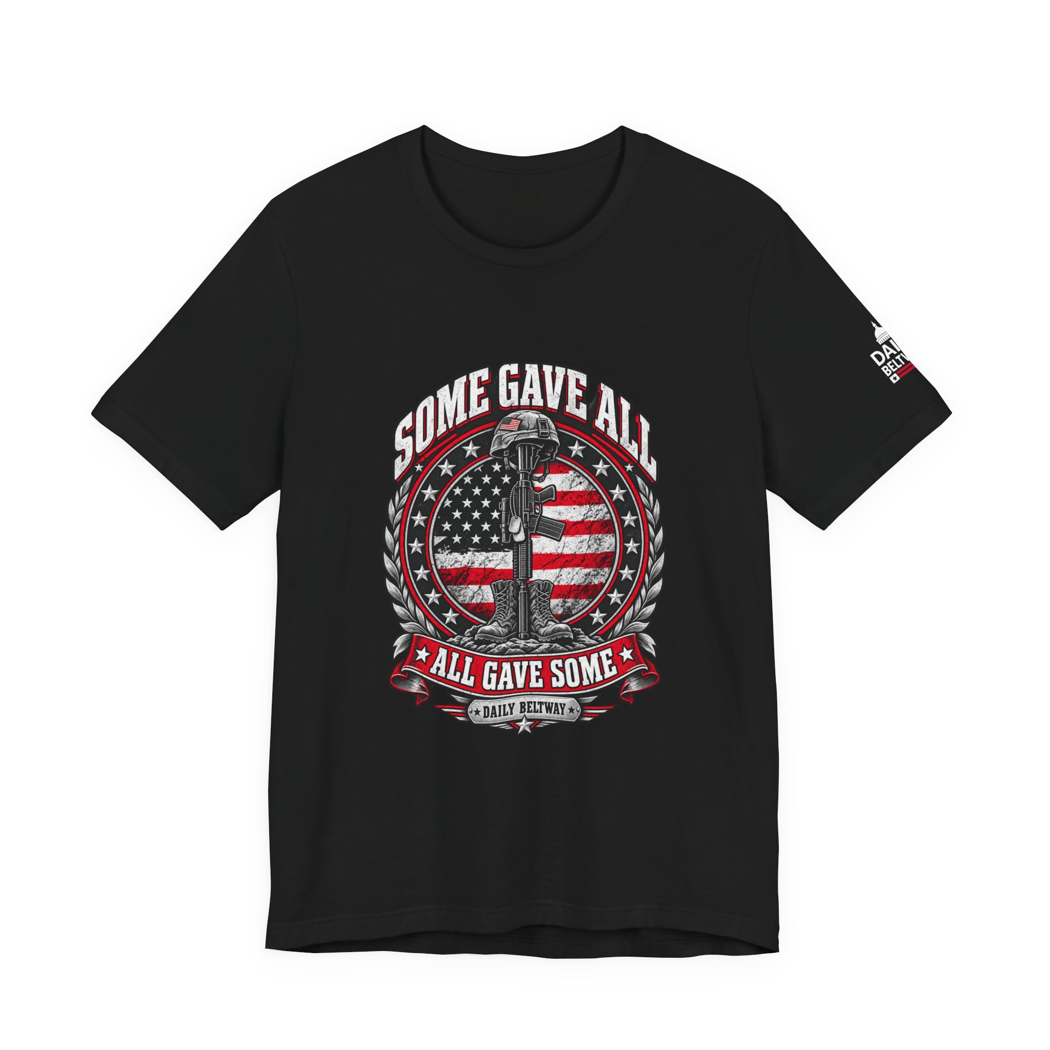 Some Gave All T-Shirt — Daily Beltway - Image 5