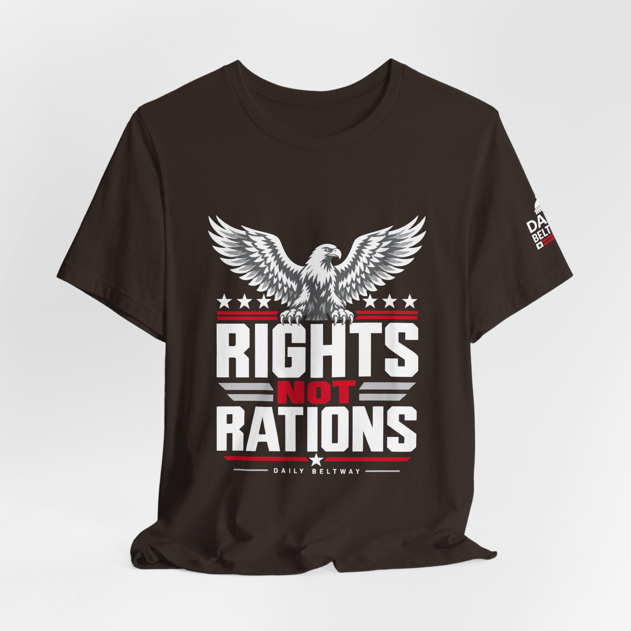 Rights Not Rations T-Shirt — Daily Beltway - Image 4